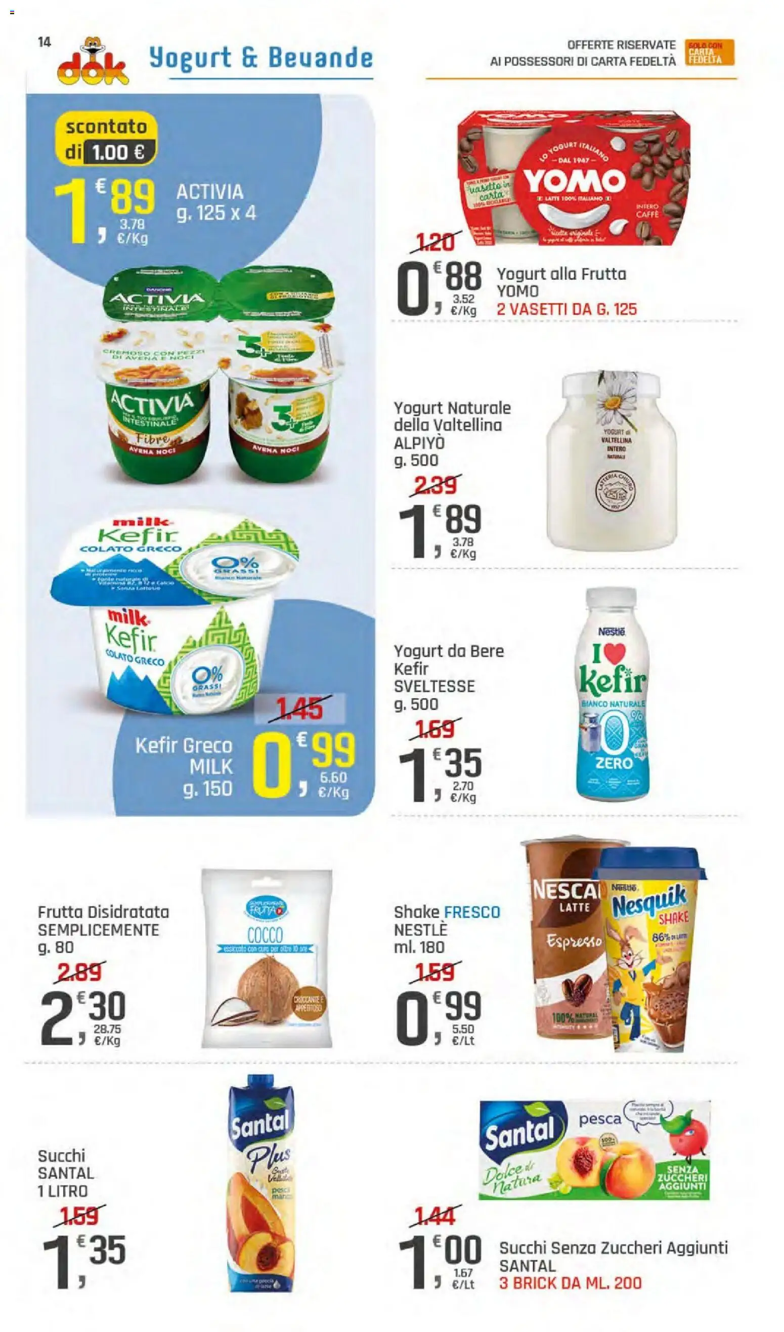 Volantino DOK del 23/07/2026 | Pagina: 14 | Prodotti: Caffè, Latte, Pesca, Noci