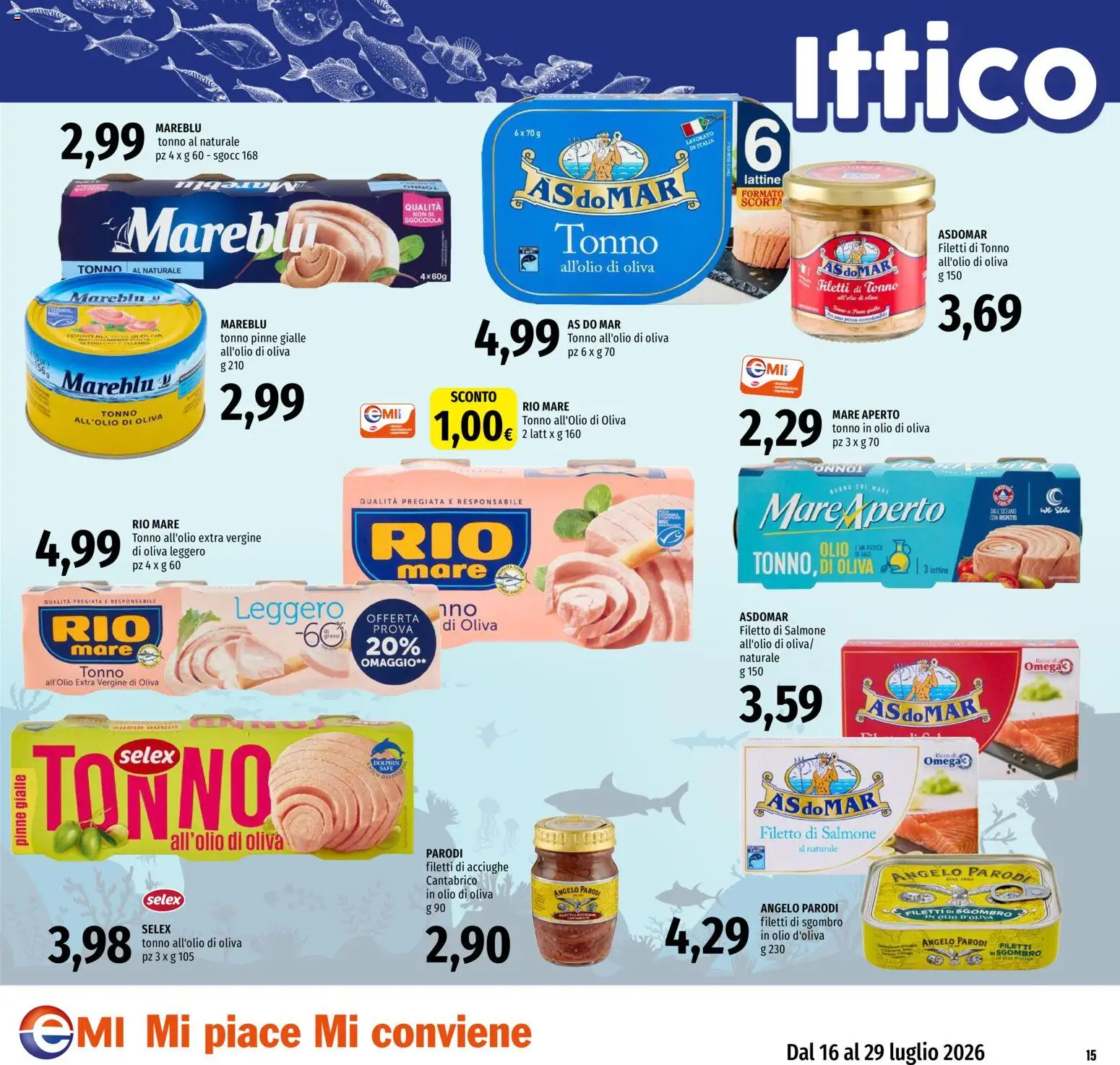 Volantino EMI del 16/07/2026 | Pagina: 15 | Prodotti: Olio, Pinne, Tonno, Olio di Oliva