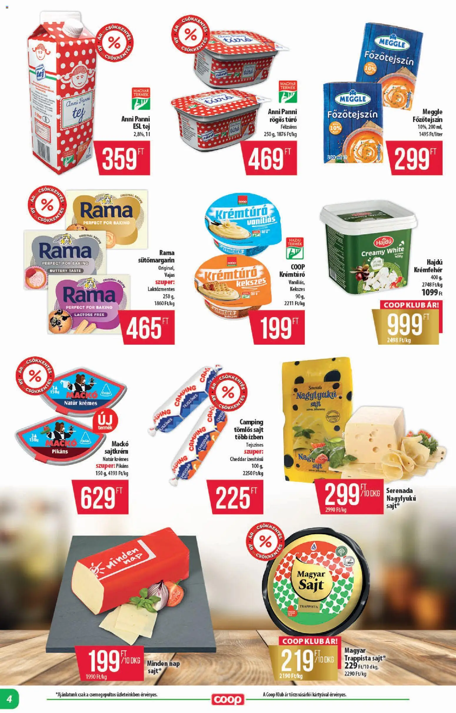 COOP akciós ujság - amely érvényes a következő dátumtól: 2026.10.15. | Oldal: 4 | Termékek: Krémtúró, Főzőtejszín, Tej, Cheddar