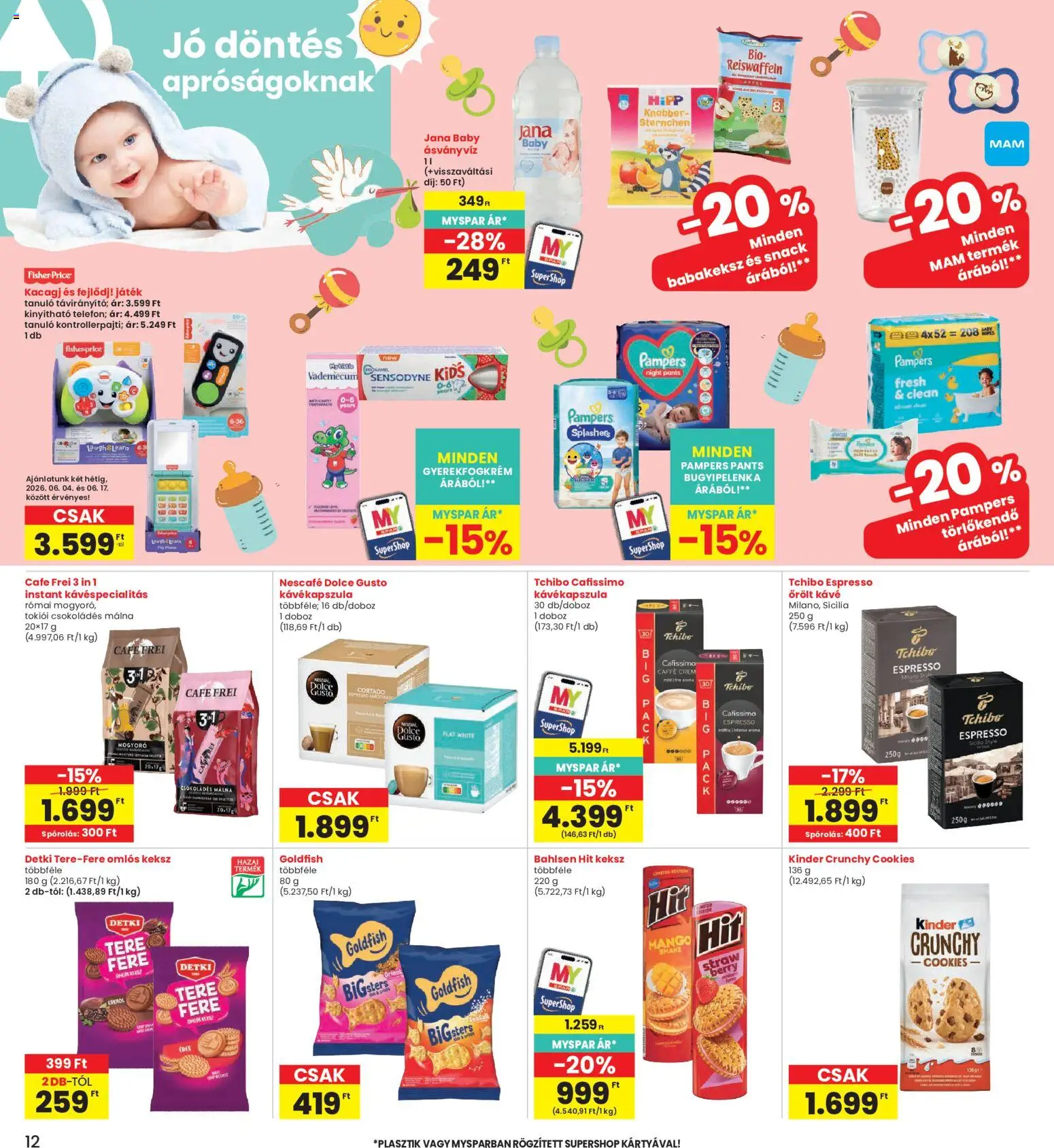 Interspar akciós ujság - amely érvényes a következő dátumtól: 04.06.2026 | Oldal: 12 | Termékek: Nescafé, Kávékapszula, Cafissimo, Doboz