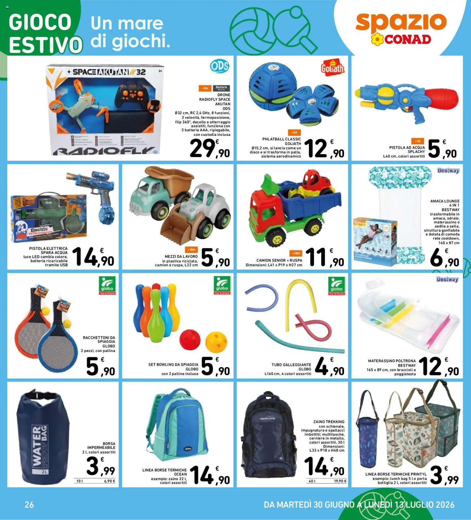 Volantino Spazio Conad del 30/06/2026 | Pagina: 26 | Prodotti: Acqua, Braccioli, Borsa, Batteria
