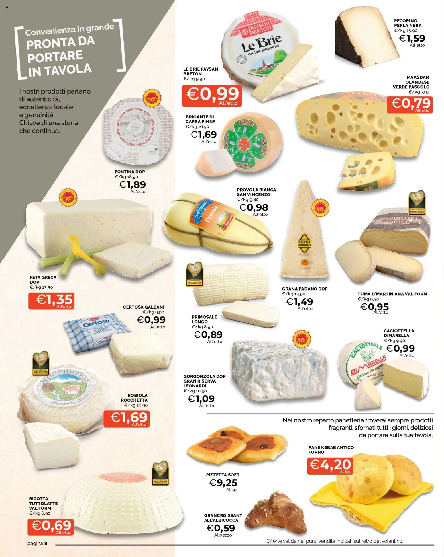 Volantino Mercatò del 09/07/2026 | Pagina: 8 | Prodotti: Pane, Grana Padano, Feta, Robiola
