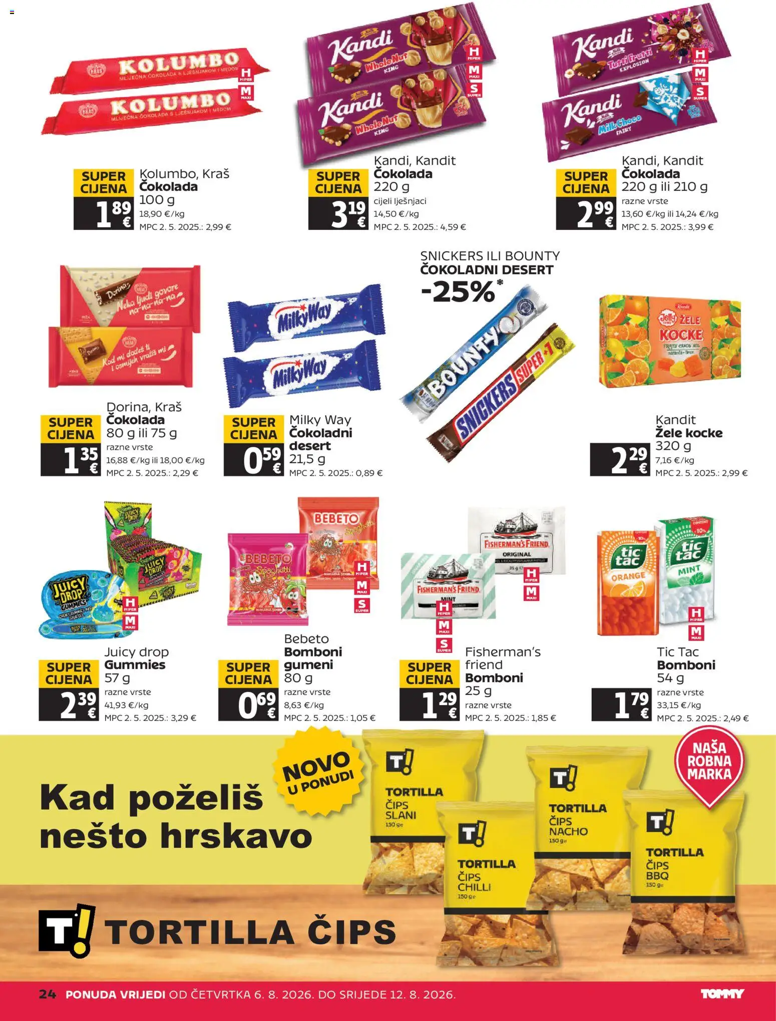 Tommy katalog | vrijedi od 06.08.2026 | Stranica: 24 | Proizvodi: Snickers, Čokolada, Bomboni, Čips