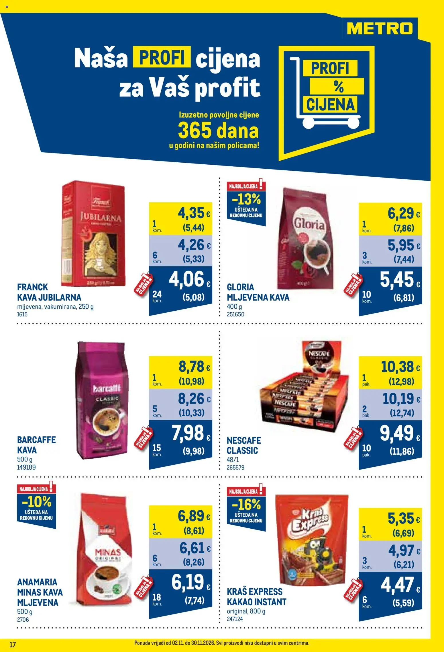 Metro katalog | vrijedi od 02.11.2026 | Stranica: 17 | Proizvodi: Mljevena kava, Nescafe, Barcaffe, Kakao