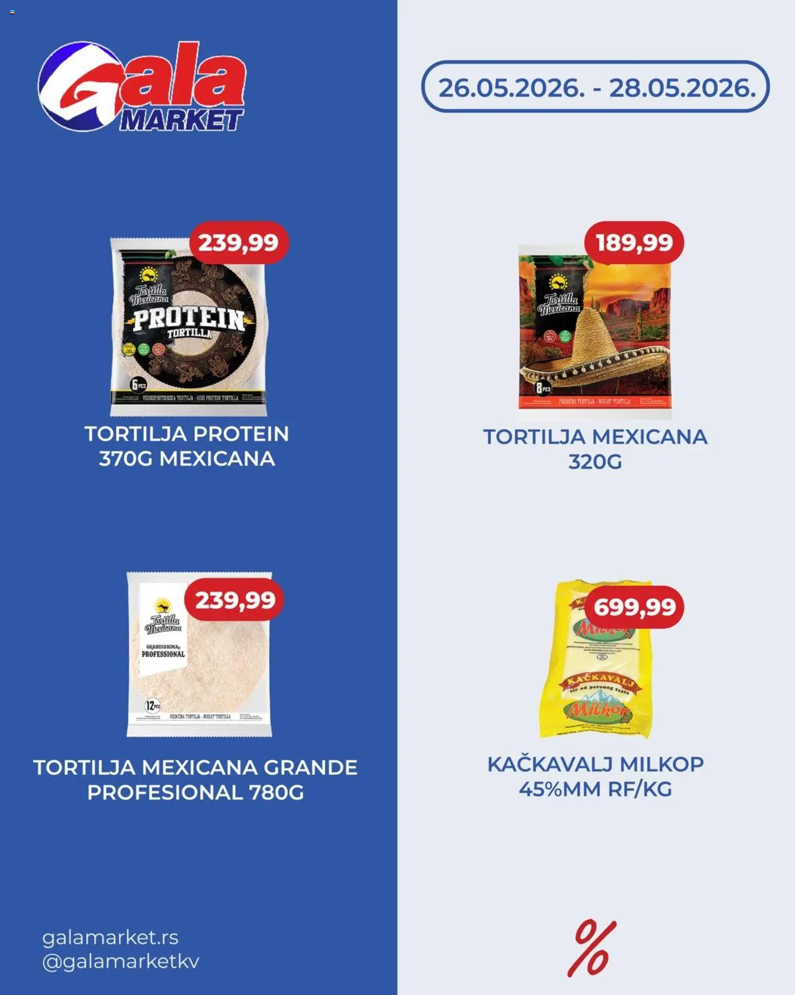 Gala MARKET katalog - važi od 26.05.2026 | Strana: 1 | Proizvode: Protein, Tortilja, Sir, Kačkavalj