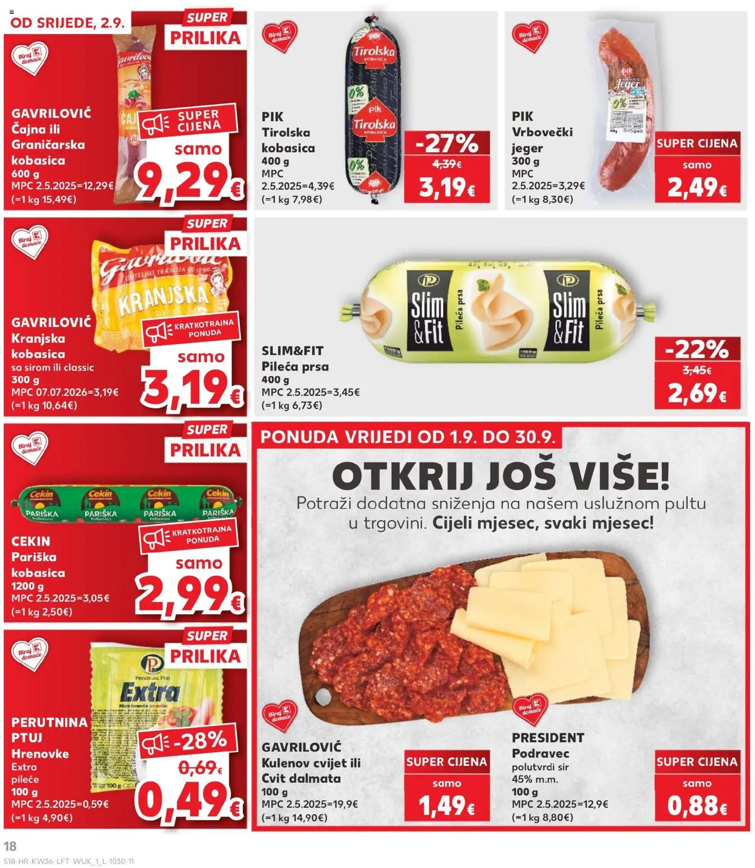 Kaufland katalog | vrijedi od 02.09.2026 | Stranica: 18 | Proizvodi: Polutvrdi sir, Hrenovke, Kobasica, Pileća prsa