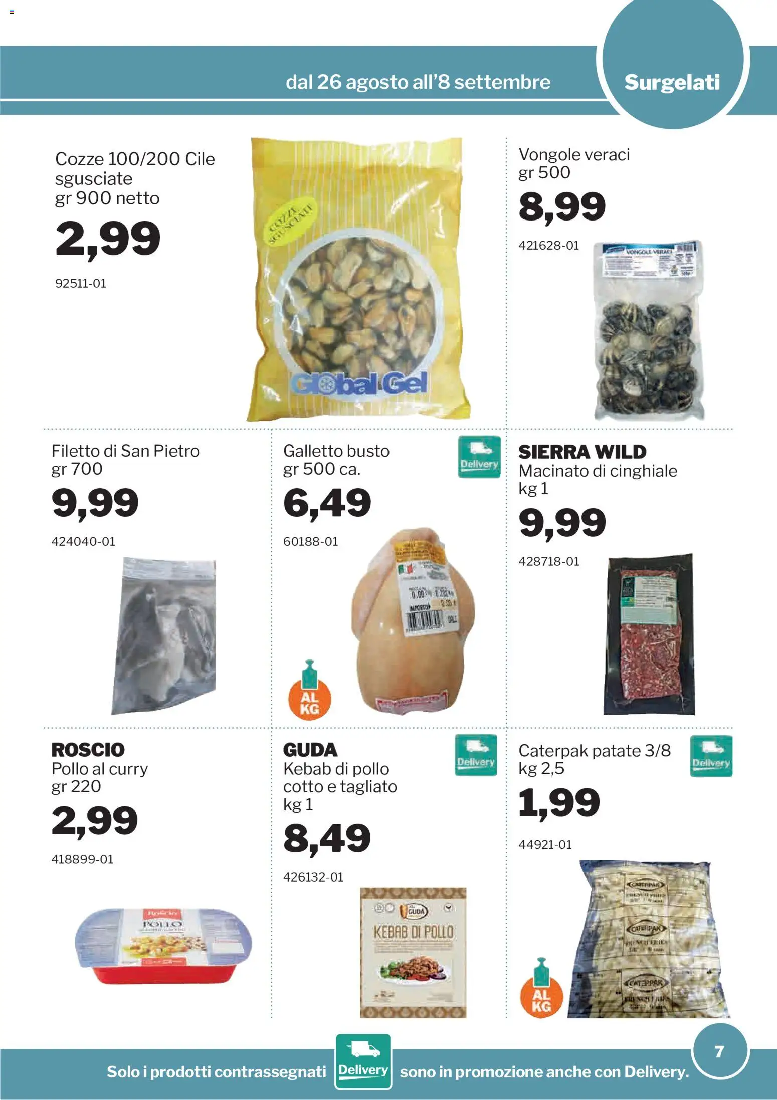 Volantino Sogegross del 26/08/2026 | Pagina: 7 | Prodotti: Vongole, Patate, Filetto, Macinato