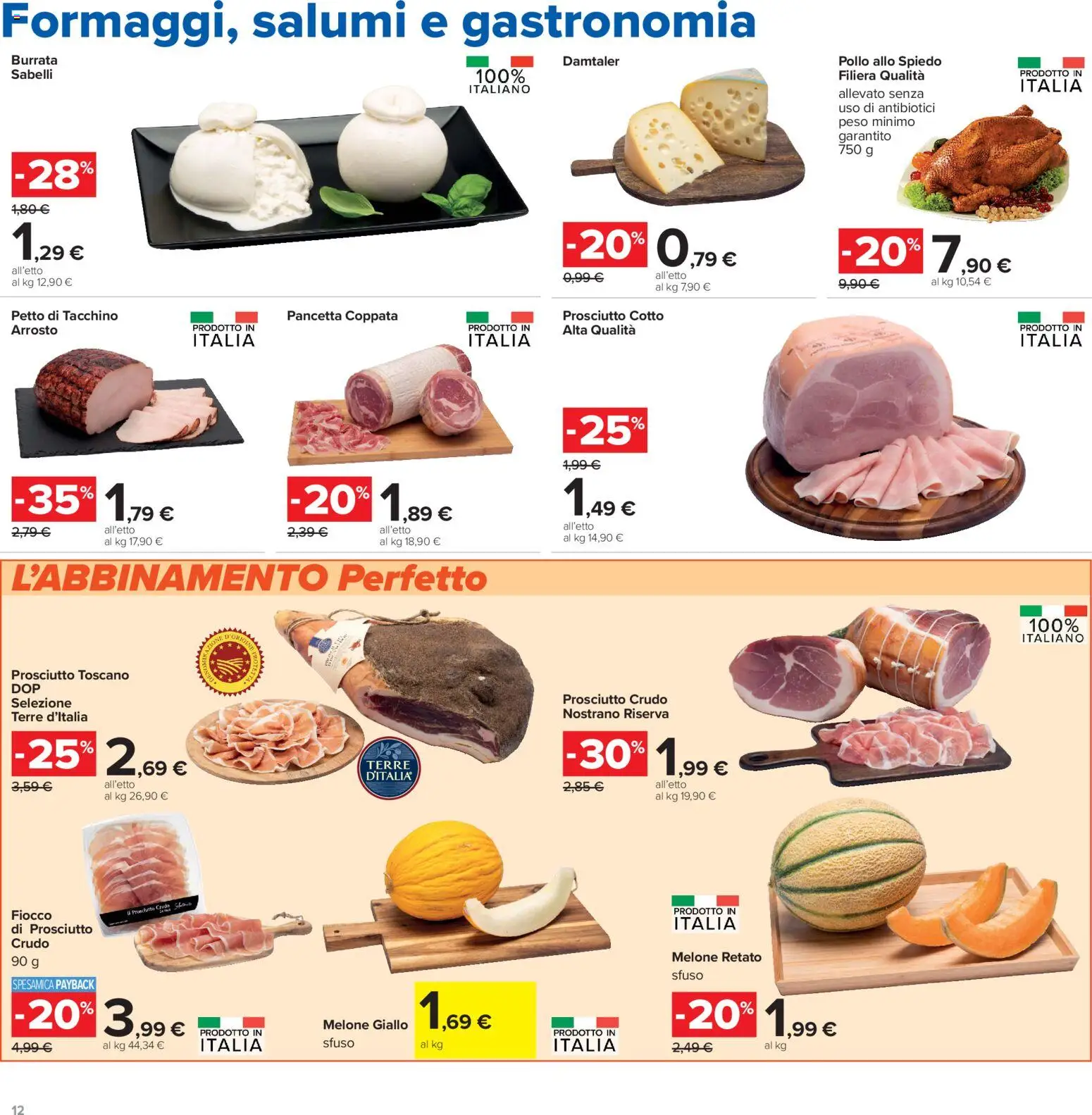 Volantino Carrefour del 16.06.2026 | Pagina: 12 | Prodotti: Arrosto, Prosciutto Crudo, Prosciutto Cotto, Melone