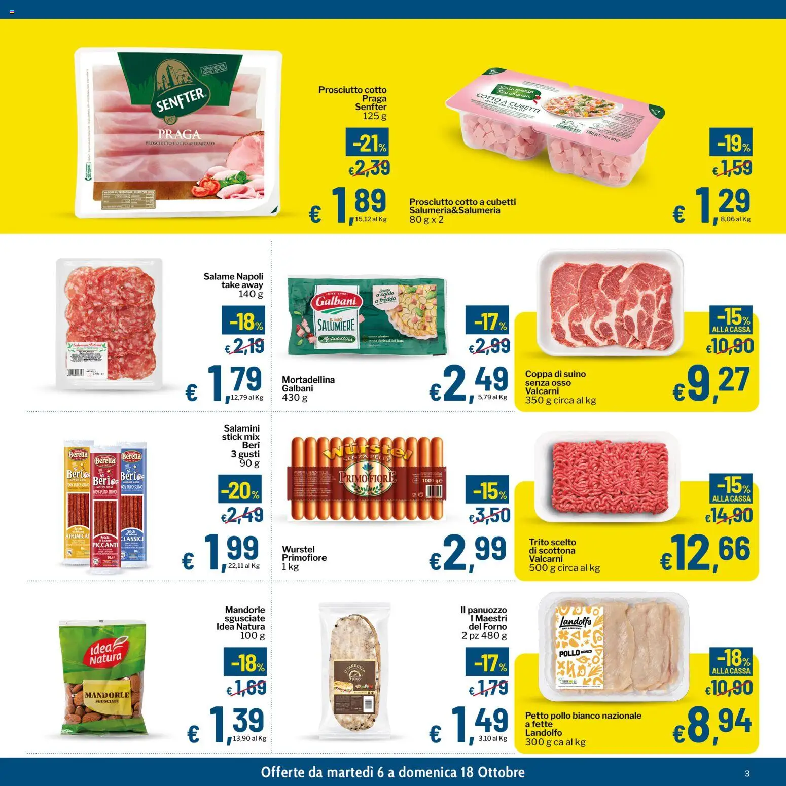 Volantino Qui Discount del 06/10/2026 | Pagina: 3 | Prodotti: Salame, Suino, Mandorle, Forno