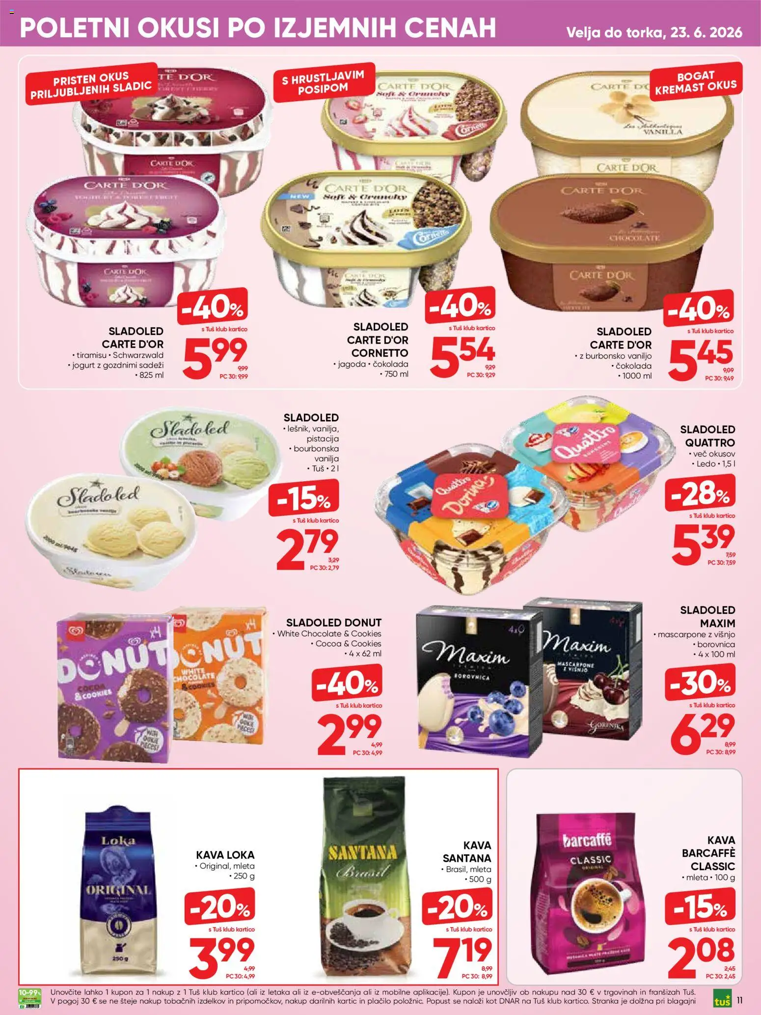 Novi Tuš katalog ponudbe – veljaven od 17.06.2026 | Stran: 11 | Izdelki: Jogurt, Kava, Cokolada, Sladoled