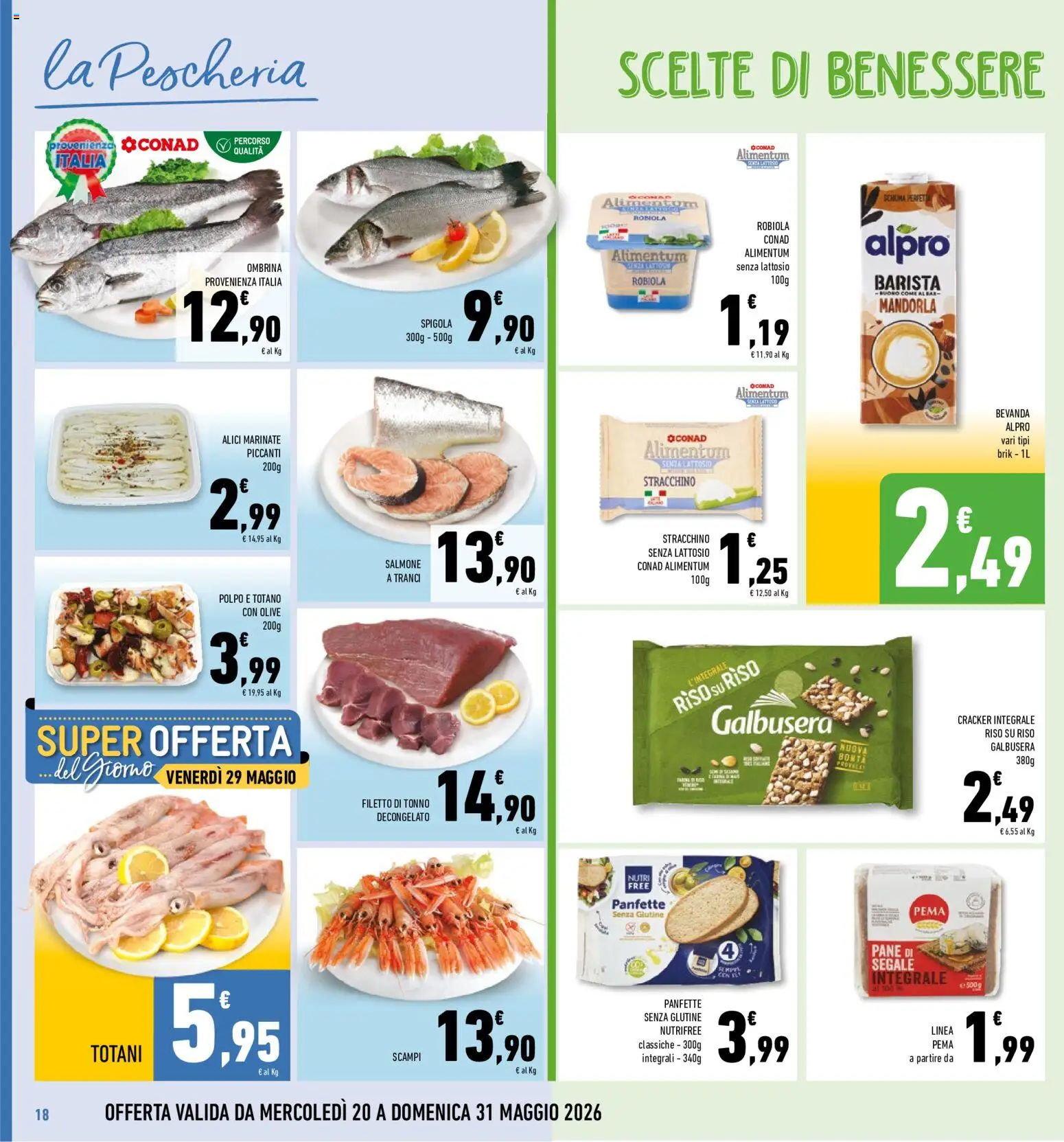 Volantino Conad del 20.05.2026 | Pagina: 18 | Prodotti: Pane, Olive, Stracchino, Spigola