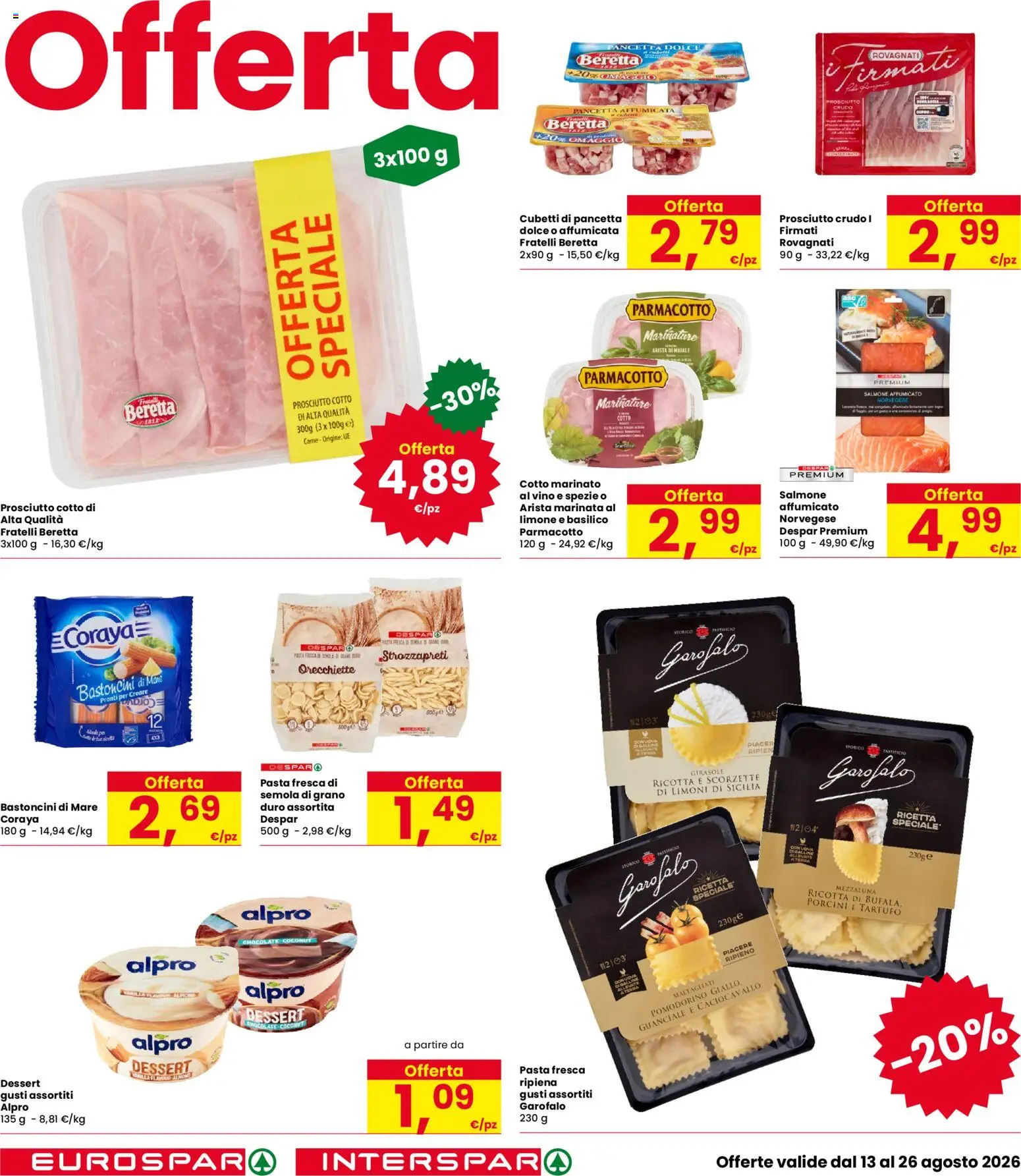 Volantino Eurospar del 13/08/2026 | Pagina: 10 | Prodotti: Prosciutto Crudo, Prosciutto, Carne, Guanciale
