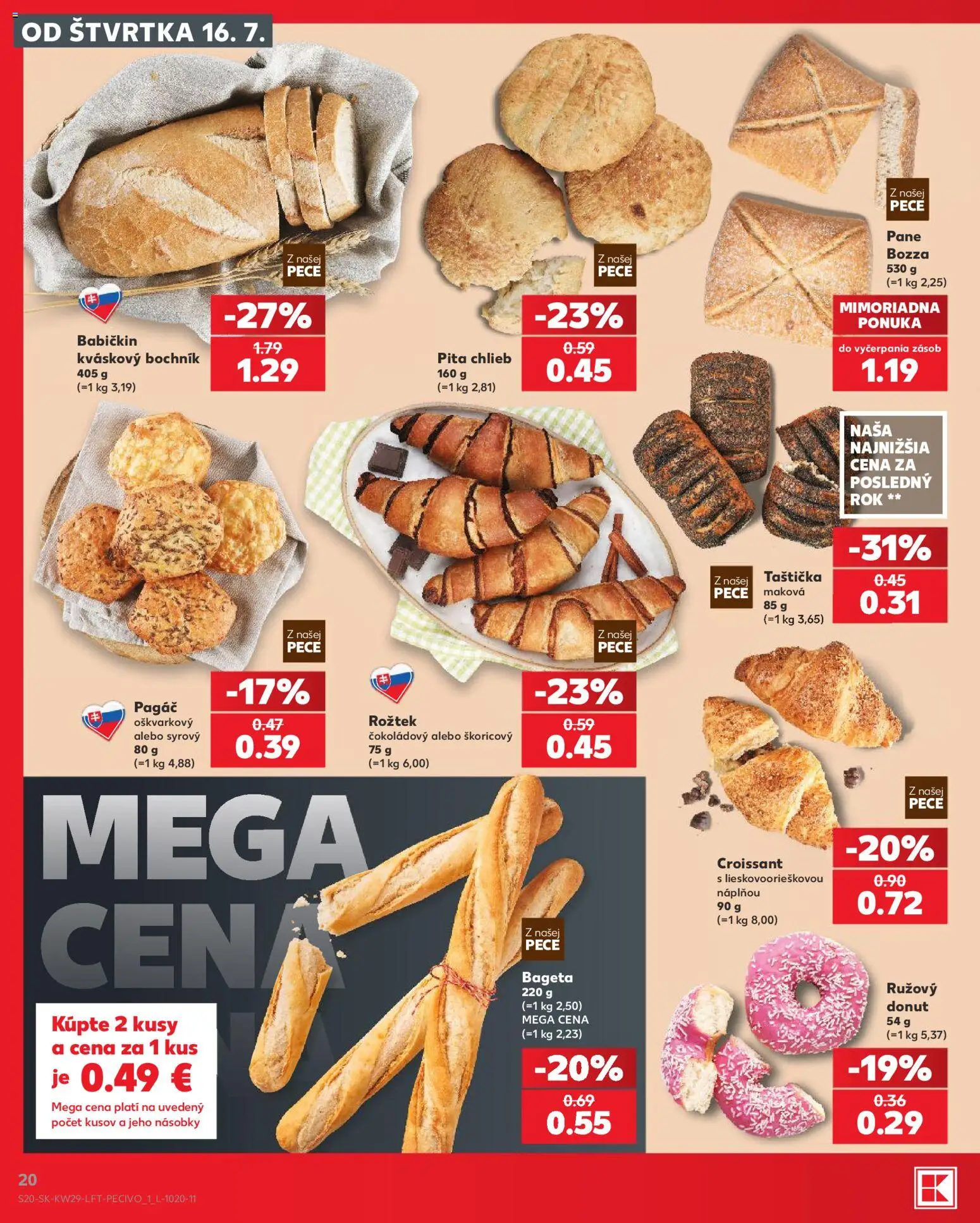 Nové Kaufland akcie – leták je platný od 16.07.2026 | Strana: 20 | Produkty: Chlieb, Pita chlieb, Croissant, Bageta
