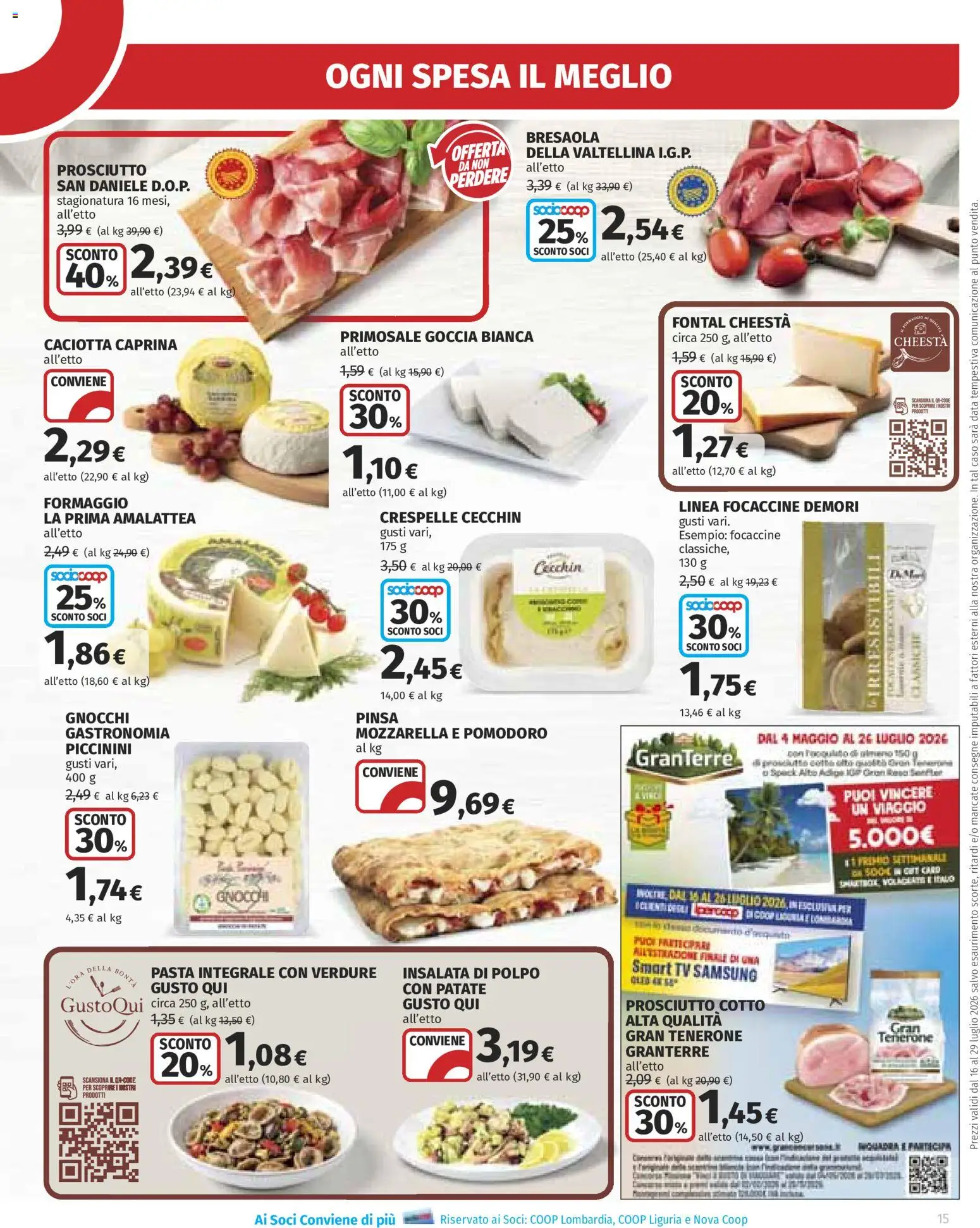 Volantino Ipercoop del 16/07/2026 | Pagina: 15 | Prodotti: Bresaola, Insalata, Prosciutto, Gnocchi