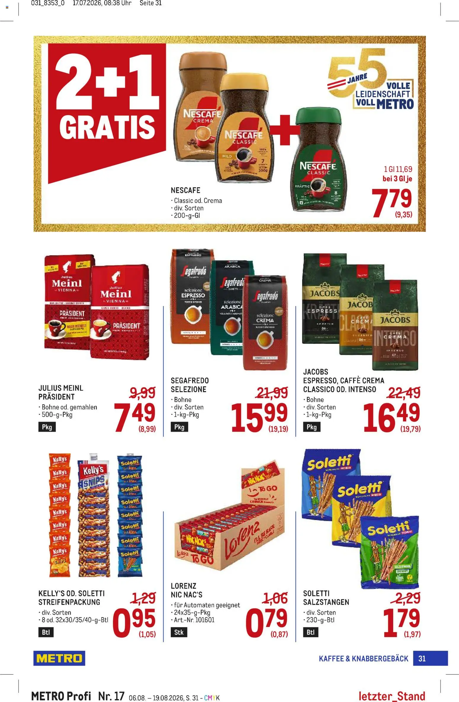 Metro angebote Profi gültig ab 06.08.2026 | Seite: 31 | Produkte: Uhr, Bohne, Salzstangen, Kaffee