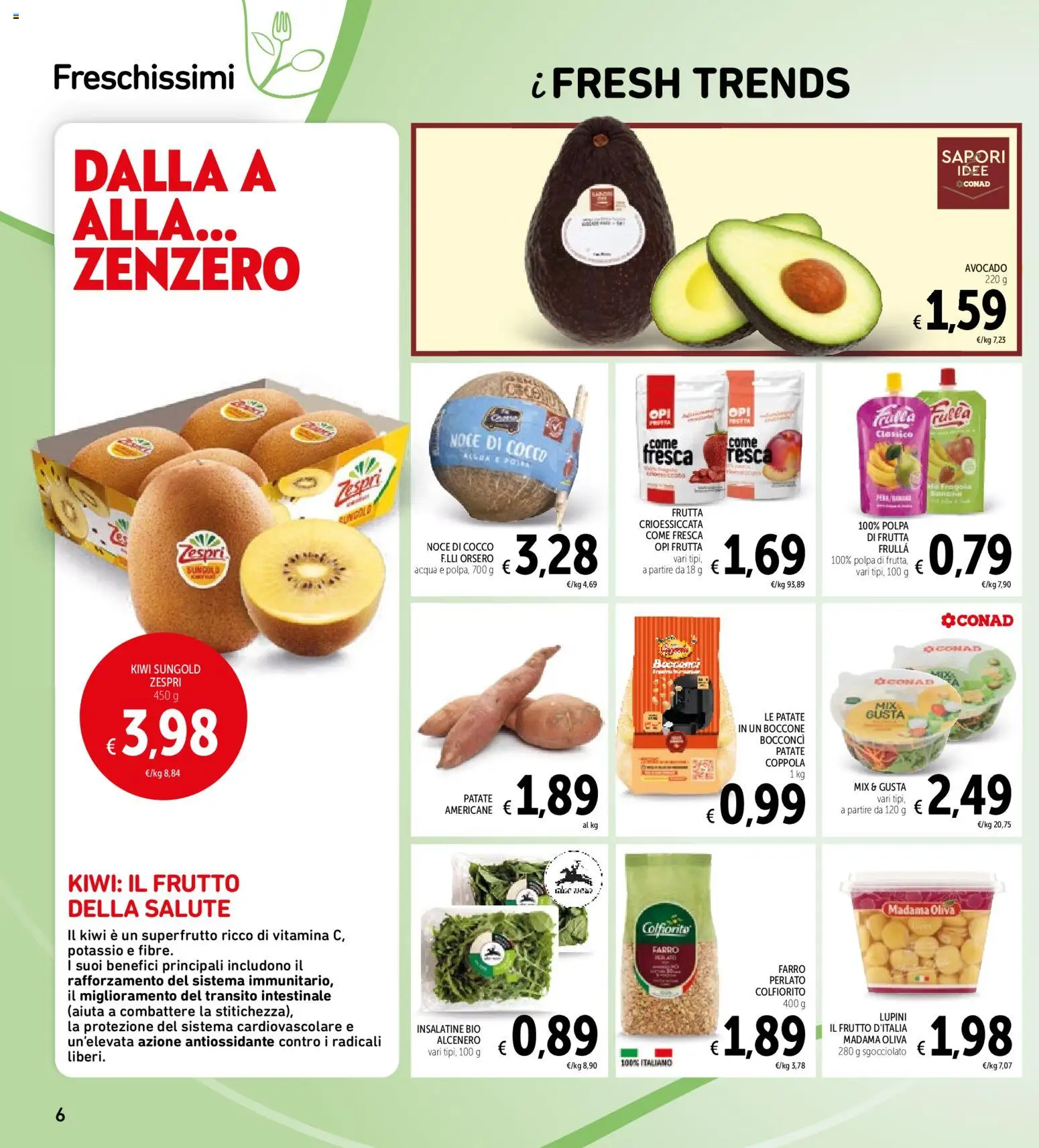 Volantino Spazio Conad del 30/06/2026 | Pagina: 6 | Prodotti: Kiwi, Avocado, Patate, Acqua