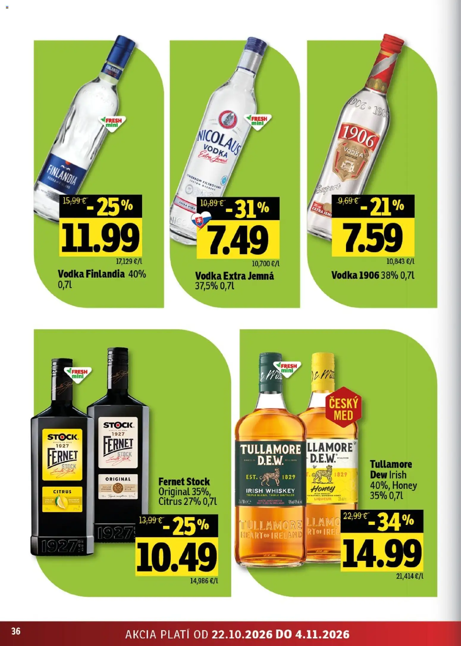 Nové Fresh akcie – leták je platný od 22.10.2026 | Strana: 36 | Produkty: Vodka, Fernet, Fernet Stock, Finlandia