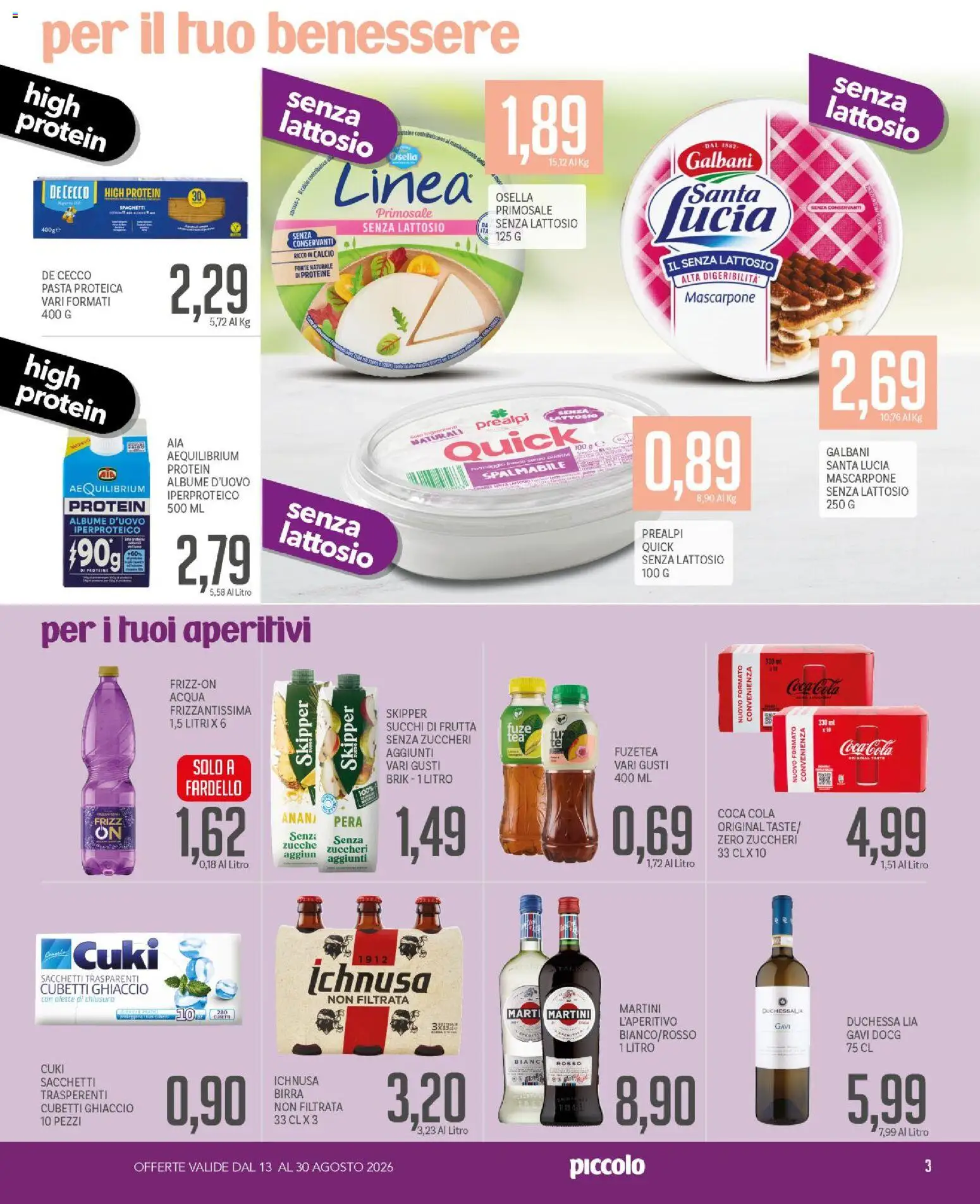 Volantino Piccolo del 13/08/2026 | Pagina: 3 | Prodotti: Acqua, Frutta, Ghiaccio, Coca Cola