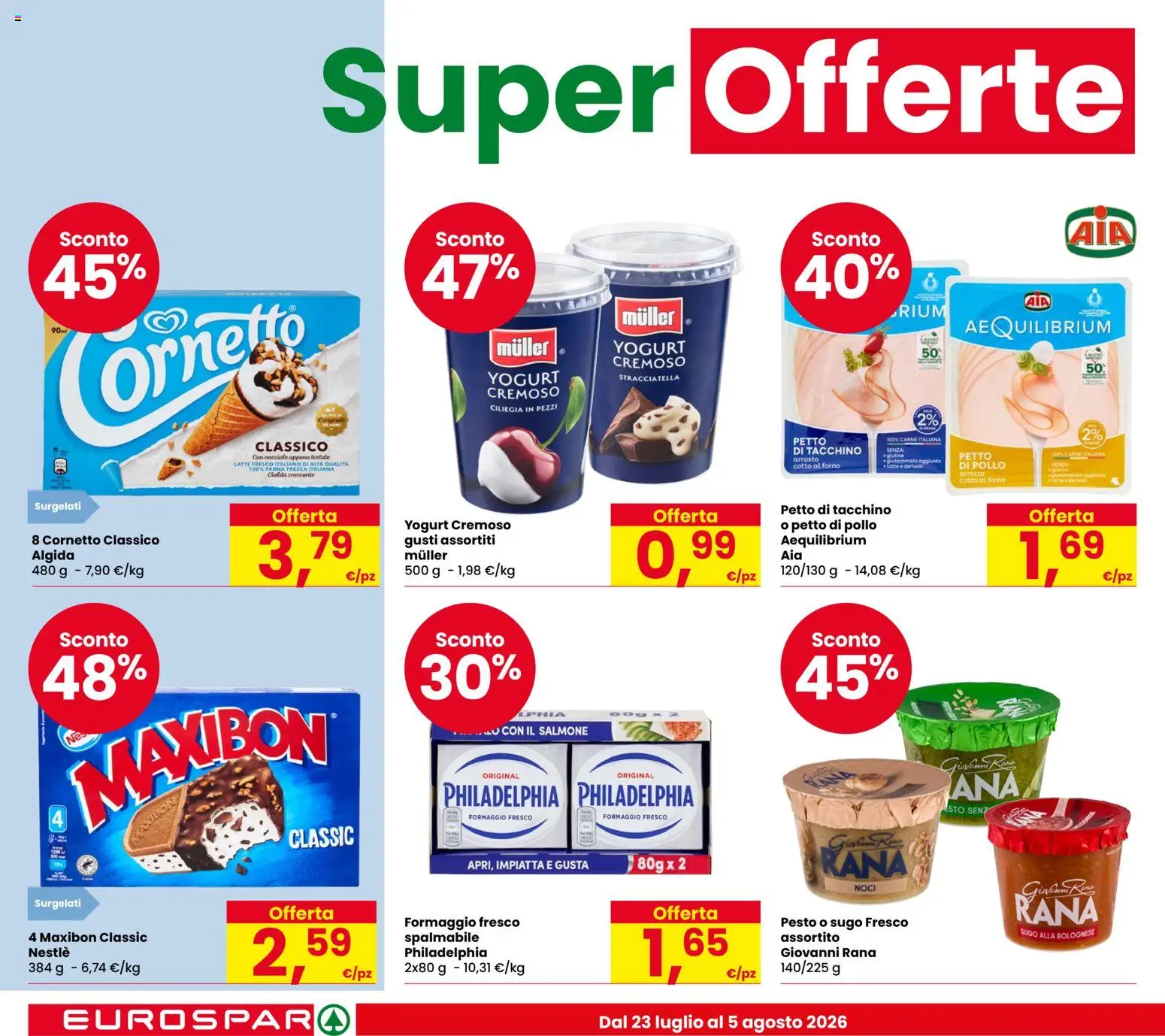 Volantino Eurospar del 23/07/2026 | Pagina: 6 | Prodotti: Salmone, Cornetto, Nocciole, Stracciatella