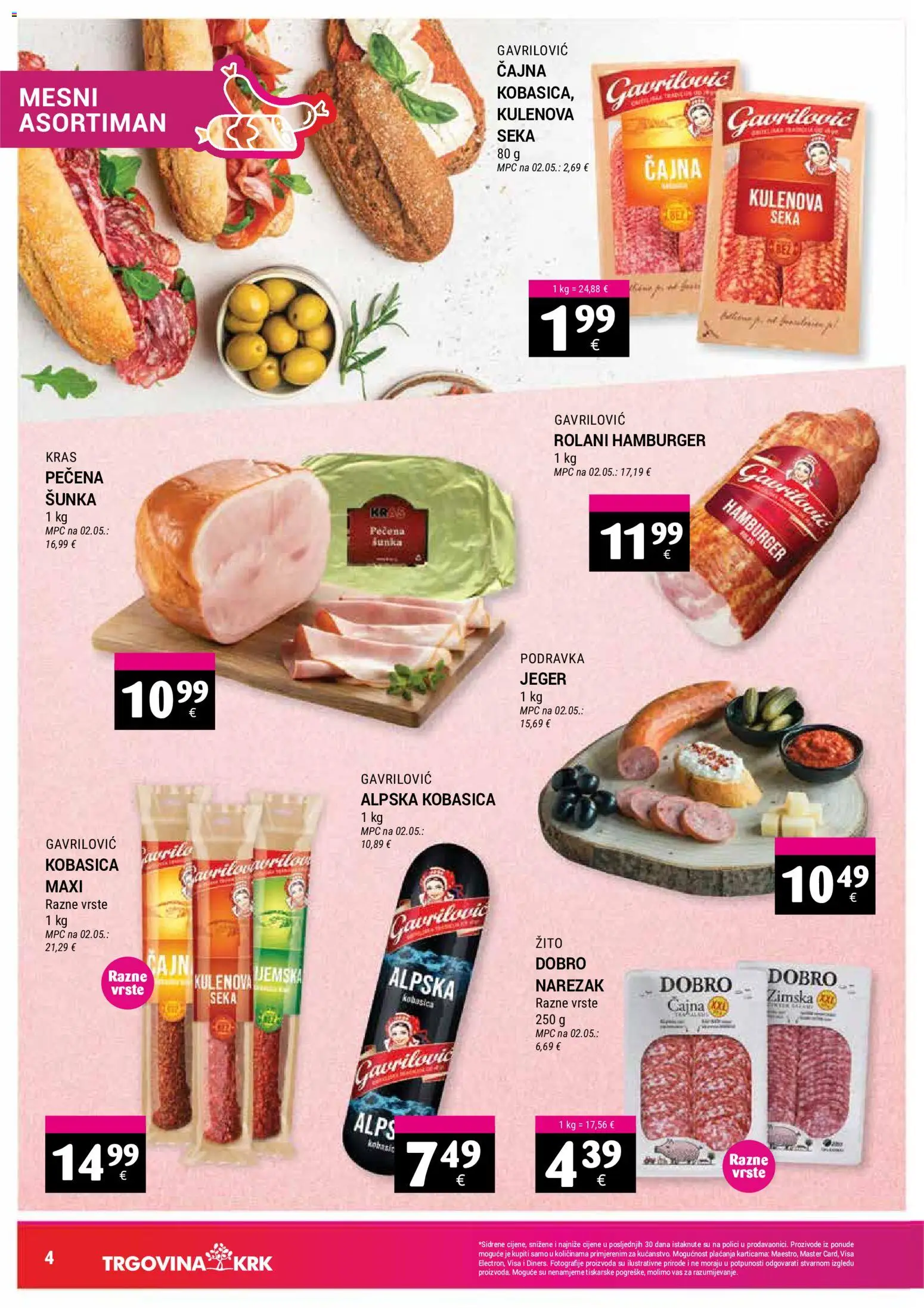 Trgovina Krk katalog | vrijedi od 01.06.2026 | Stranica: 4 | Proizvodi: Šunka, Podravka, Narezak, Kobasica
