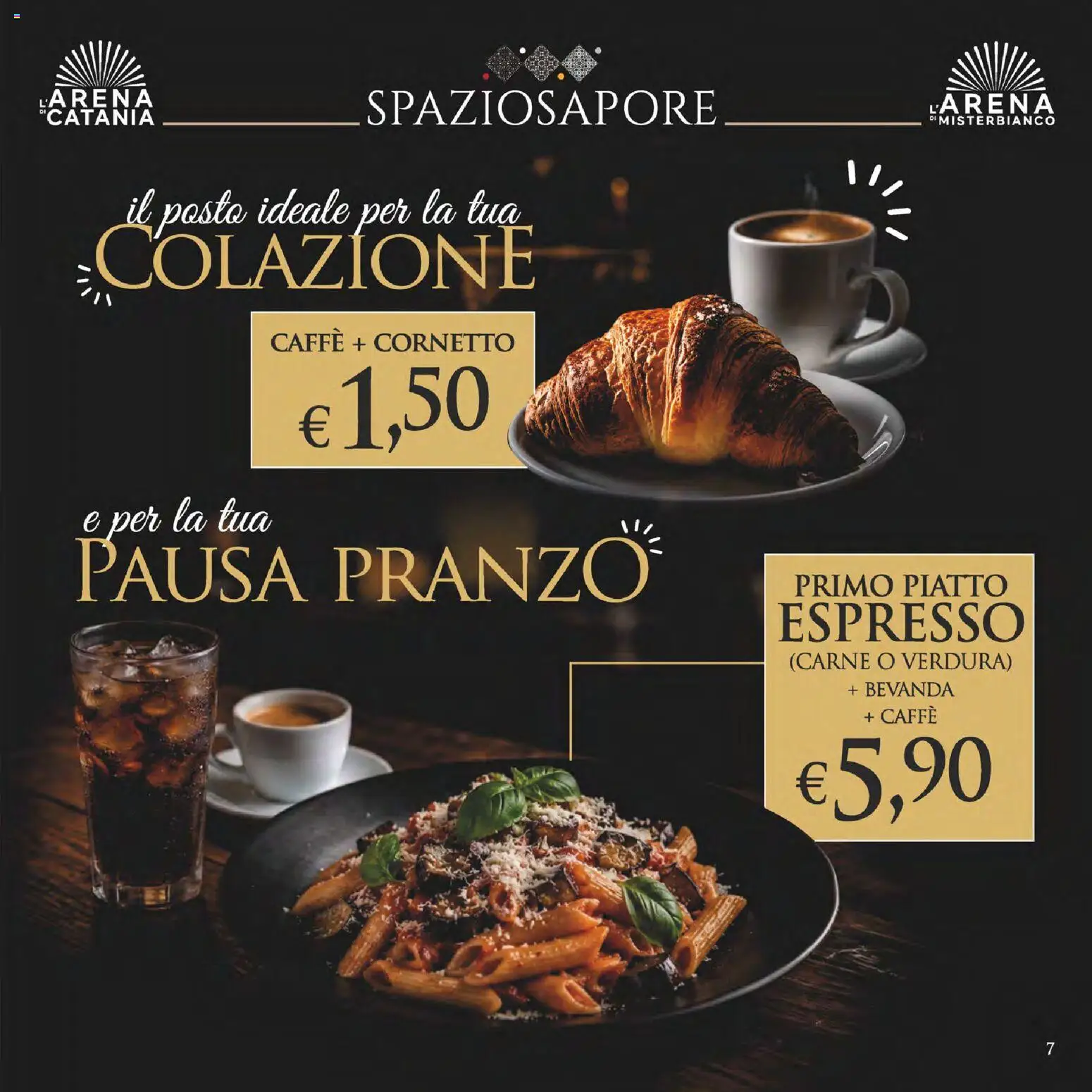 Volantino SuperConveniente del 25/06/2026 | Pagina: 7 | Prodotti: Caffè, Cornetto, Piatto