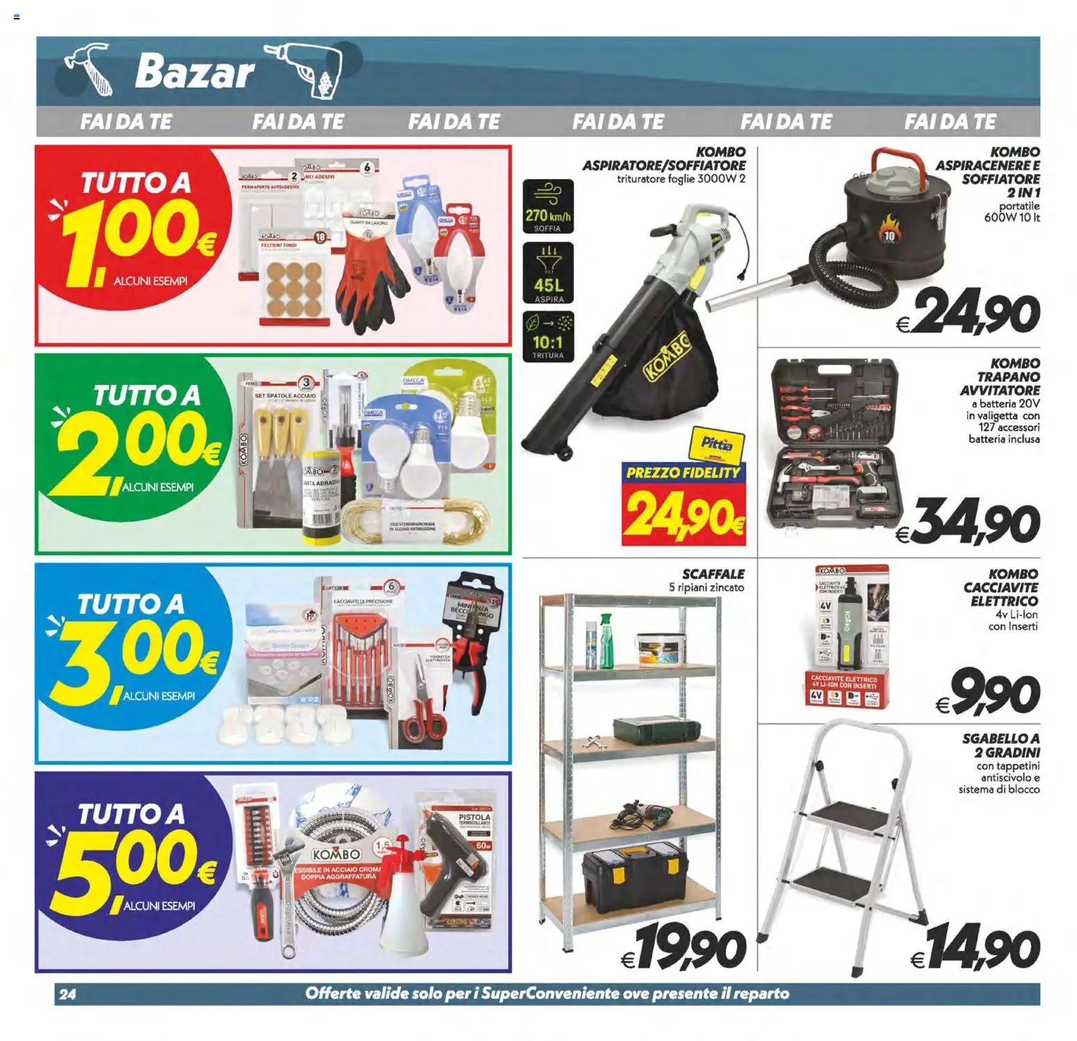 Volantino SuperConveniente del 22/09/2026 | Pagina: 24 | Prodotti: Stendibiancheria, Feltrini, Inserti, Valigetta
