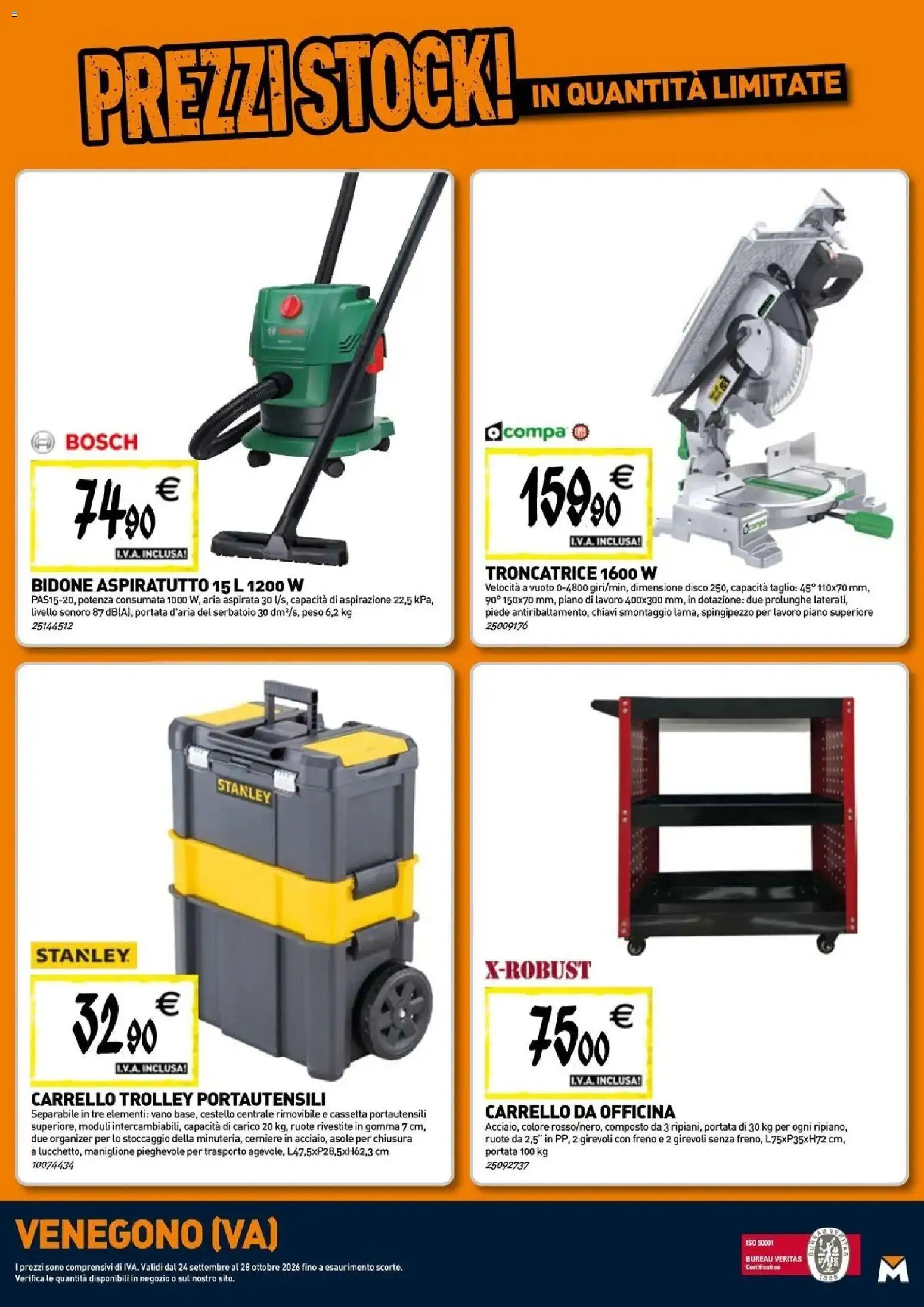 Nuovo TECNOMAT - Straordinari prezzi stock! dal 24/09/2026 > offerte anteprima 🛍️ | Pagina: 20 | Prodotti: Taglio, Carrello, Disco, Trolley