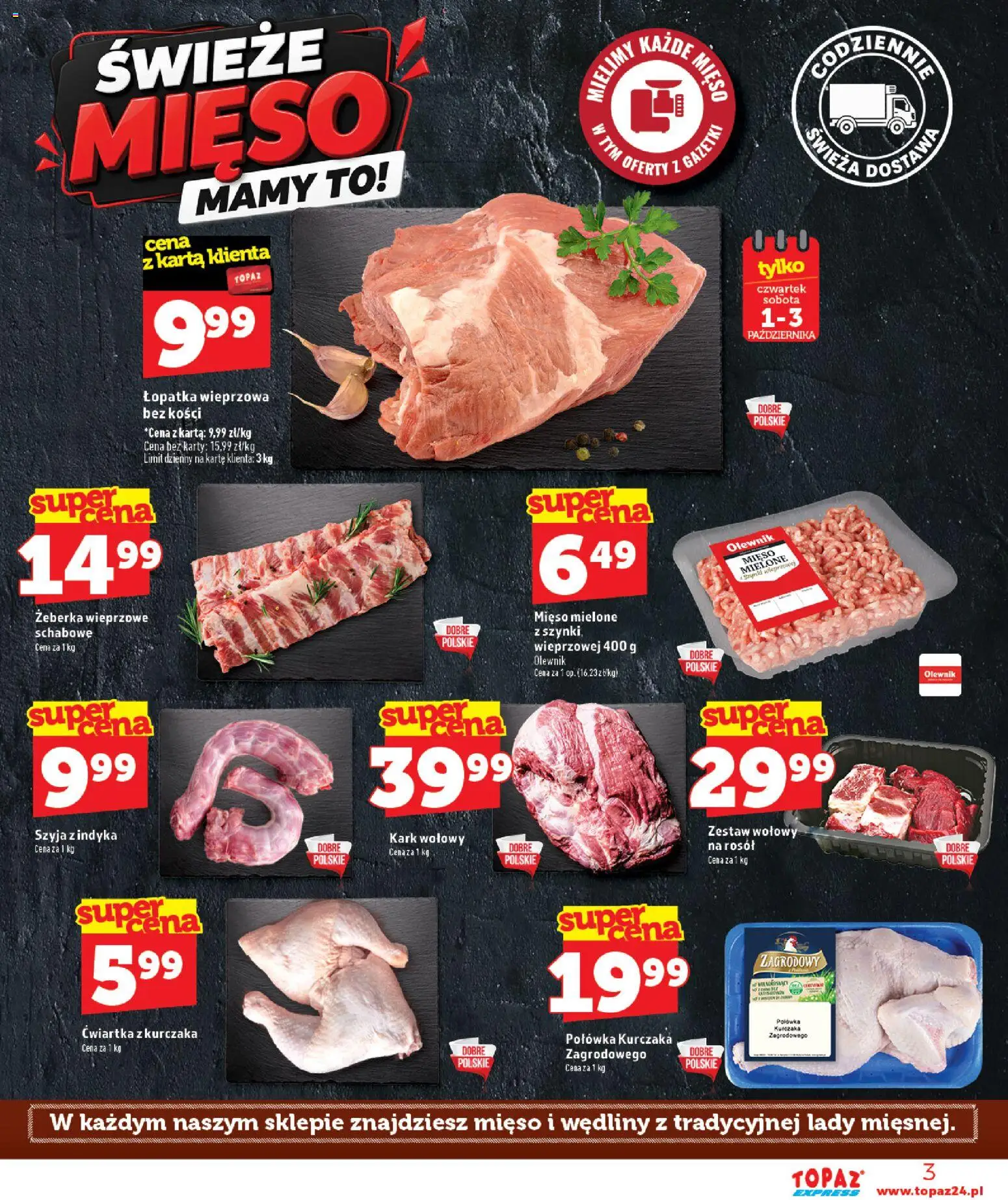 Topaz gazetka - Express od 01.10.2026 | Strona: 3 | Produkty: Łopatka wieprzowa bez kości, Mięso, Mięso mielone, Ćwiartka z kurczaka