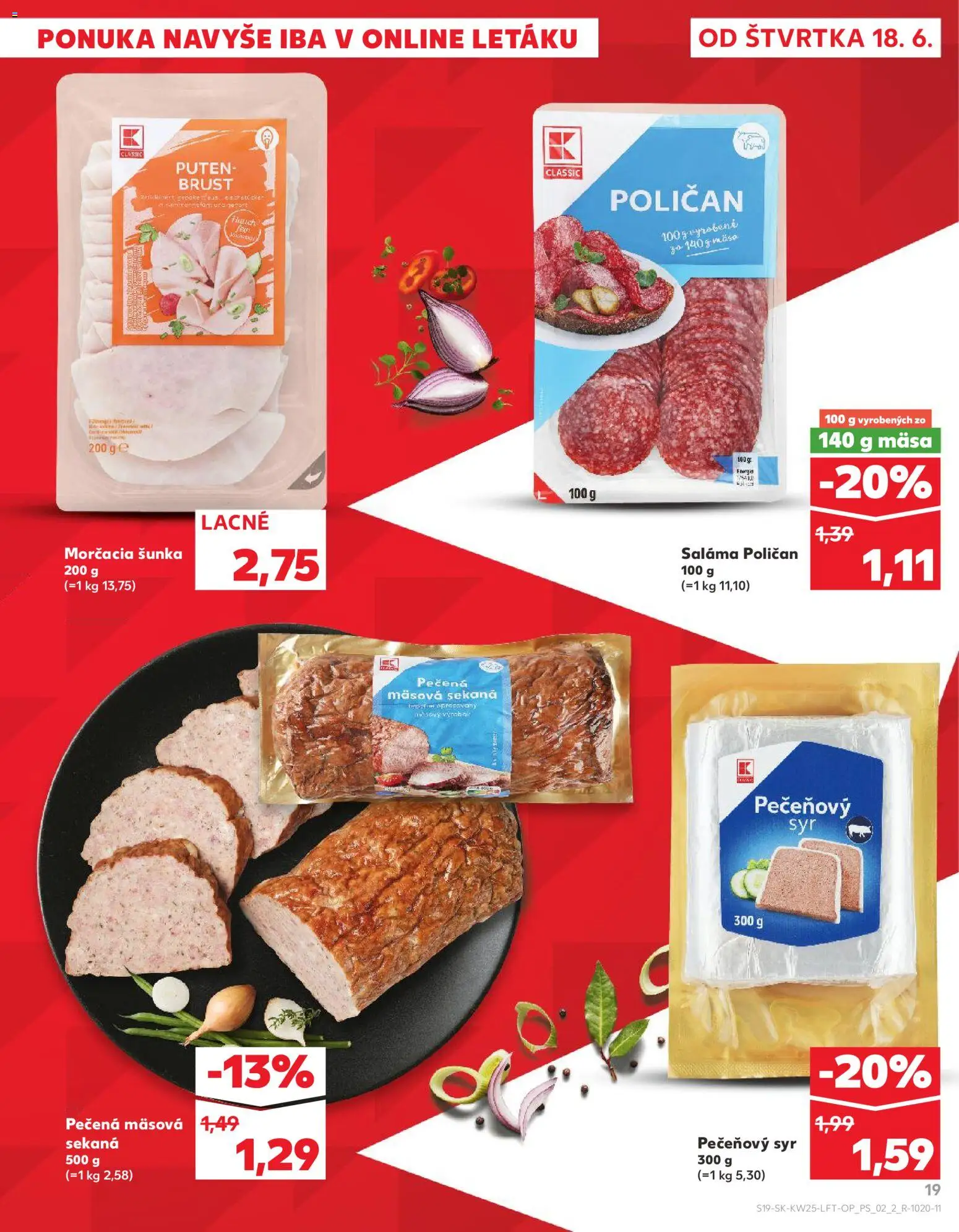 Nové Kaufland akcie – leták je platný od 18.06.2026 | Strana: 19 | Produkty: Syr, Saláma, Šunka