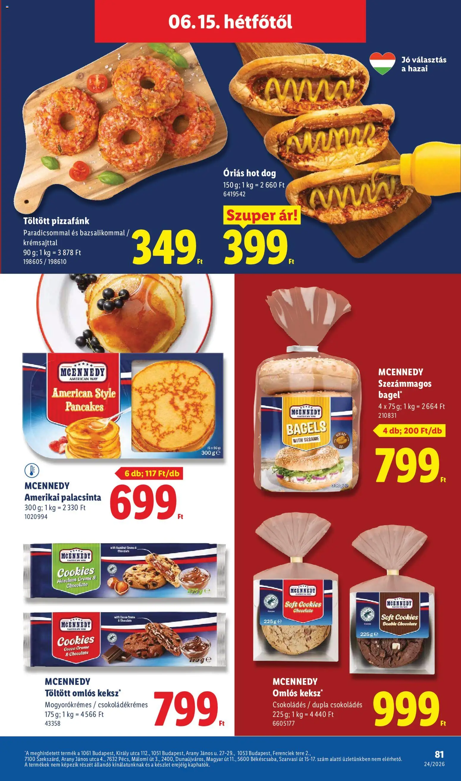 Lidl akciós ujság - amely érvényes a következő dátumtól: 11.06.2026 | Oldal: 81 | Termékek: Hot dog, Bagel, Pizza