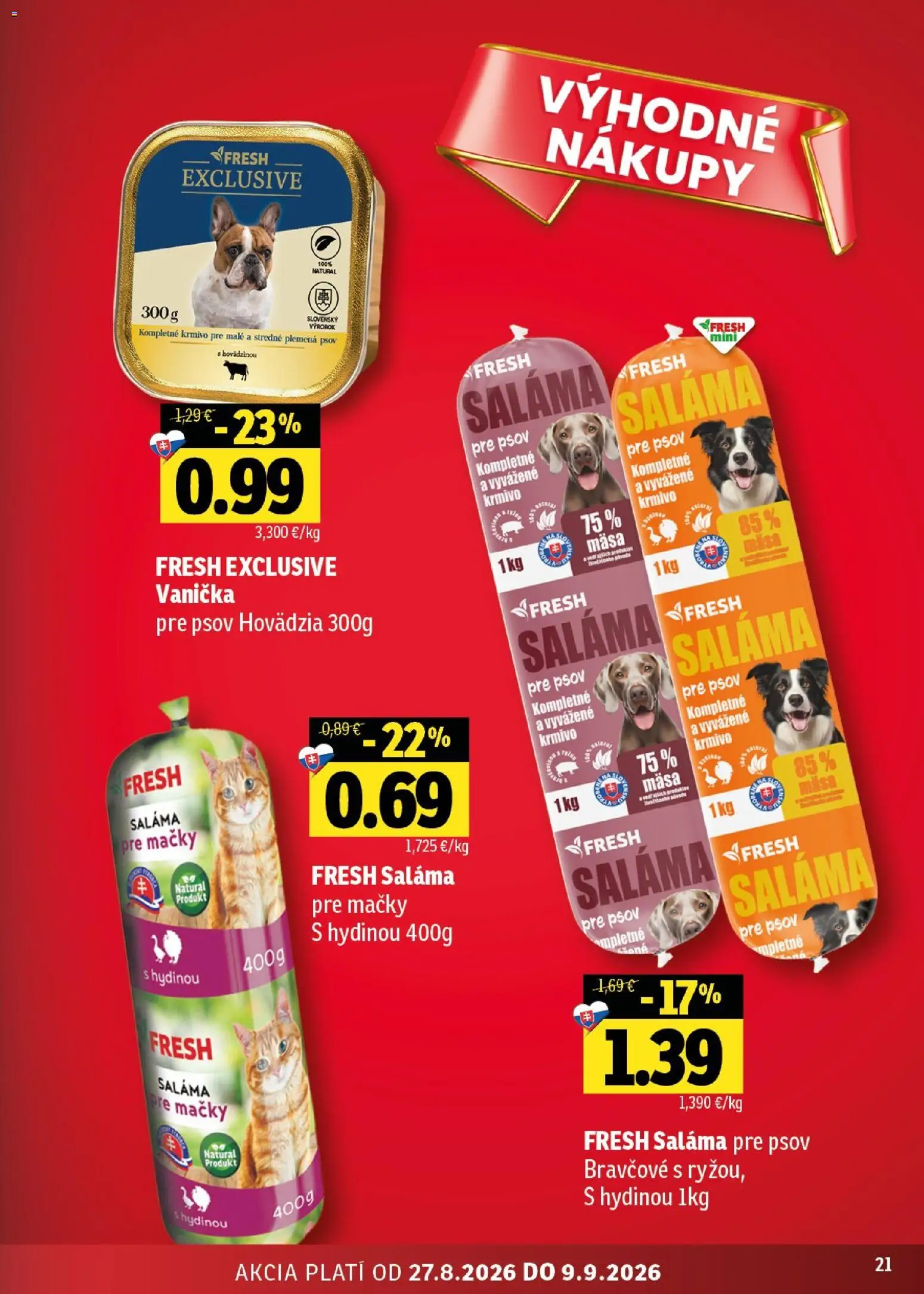 Nové Fresh akcie – leták je platný od 27.08.2026 | Strana: 21 | Produkty: Saláma, Krmivo pre psov