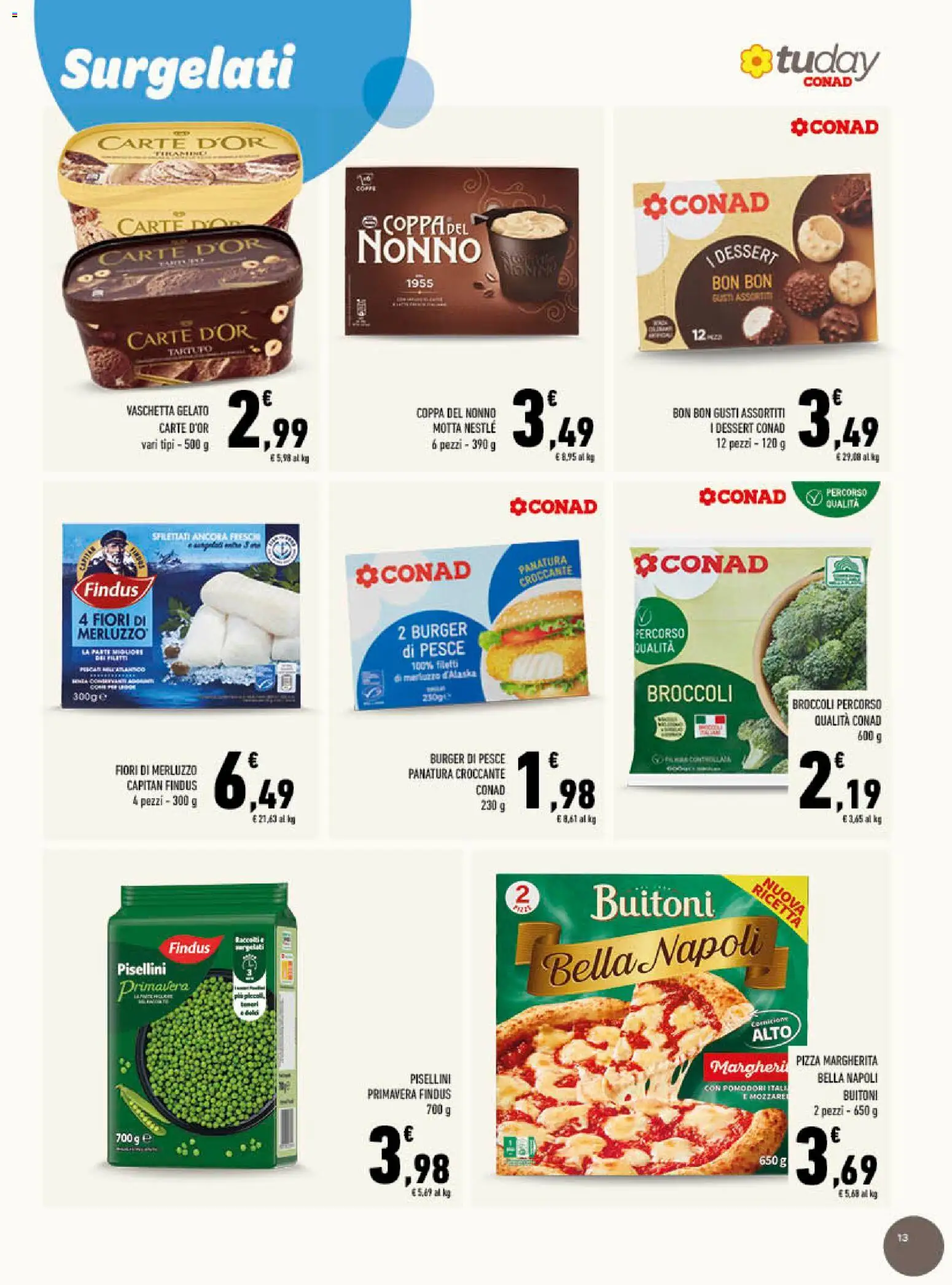 Volantino Conad del 26/08/2026 | Pagina: 13 | Prodotti: Merluzzo d’Alaska, Pesce, Broccoli, Dessert