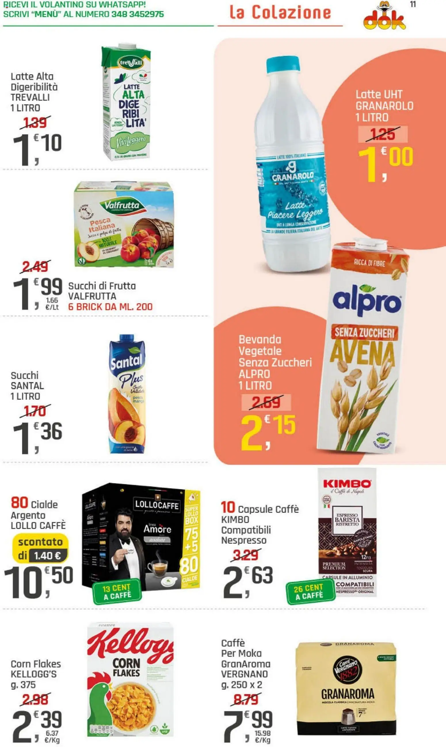 Volantino DOK del 15.05.2026 | Pagina: 11 | Prodotti: Caffè, Frutta, Pesca, Alluminio