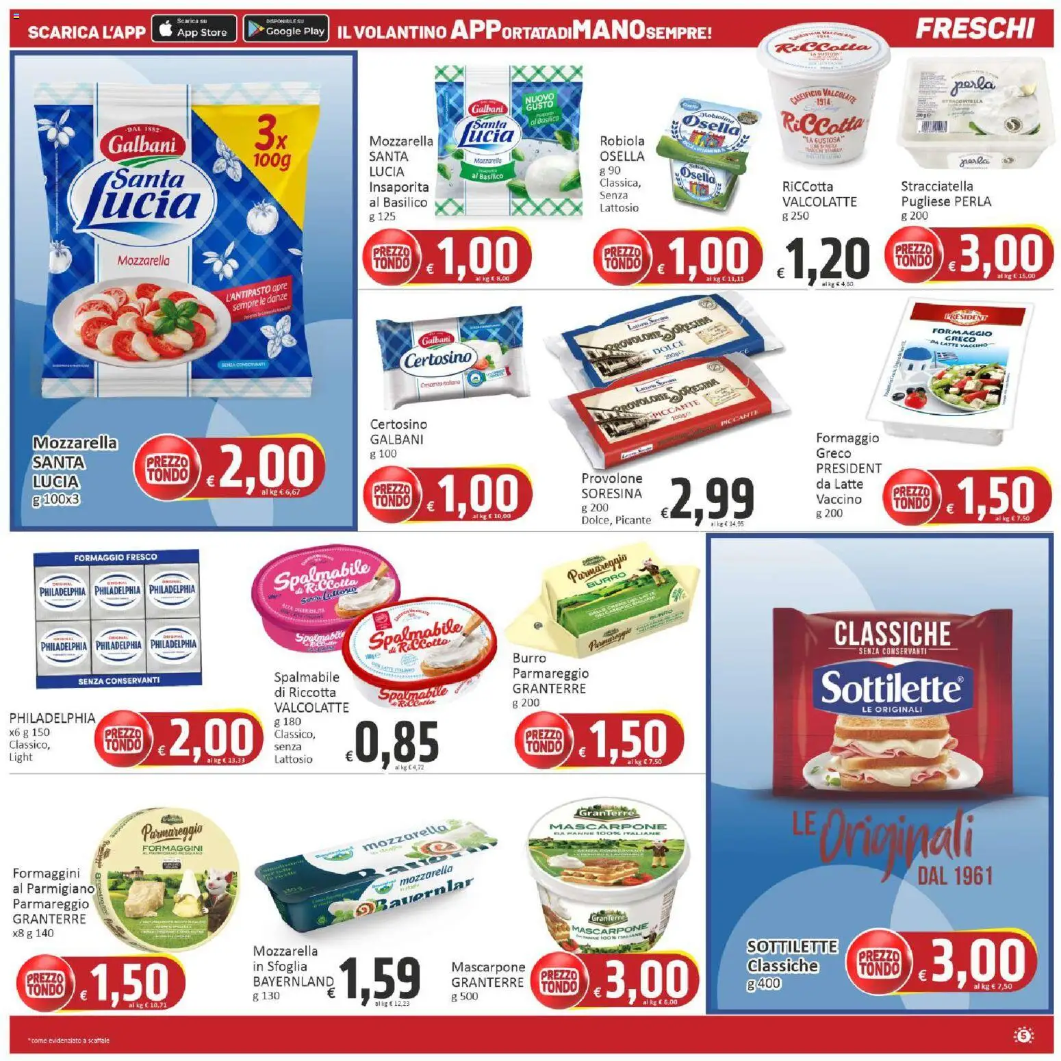 Volantino Paghi Poco del 02/10/2026 | Pagina: 5 | Prodotti: Provolone, Latte, Mascarpone, Robiola