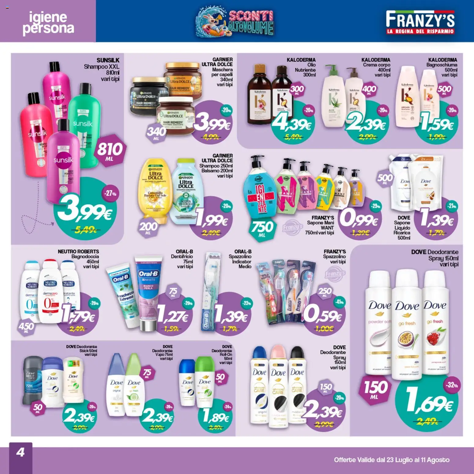 Volantino Franzy's del 23/07/2026 | Pagina: 4 | Prodotti: Balsamo, Maschera, Deodorante, Spazzolino
