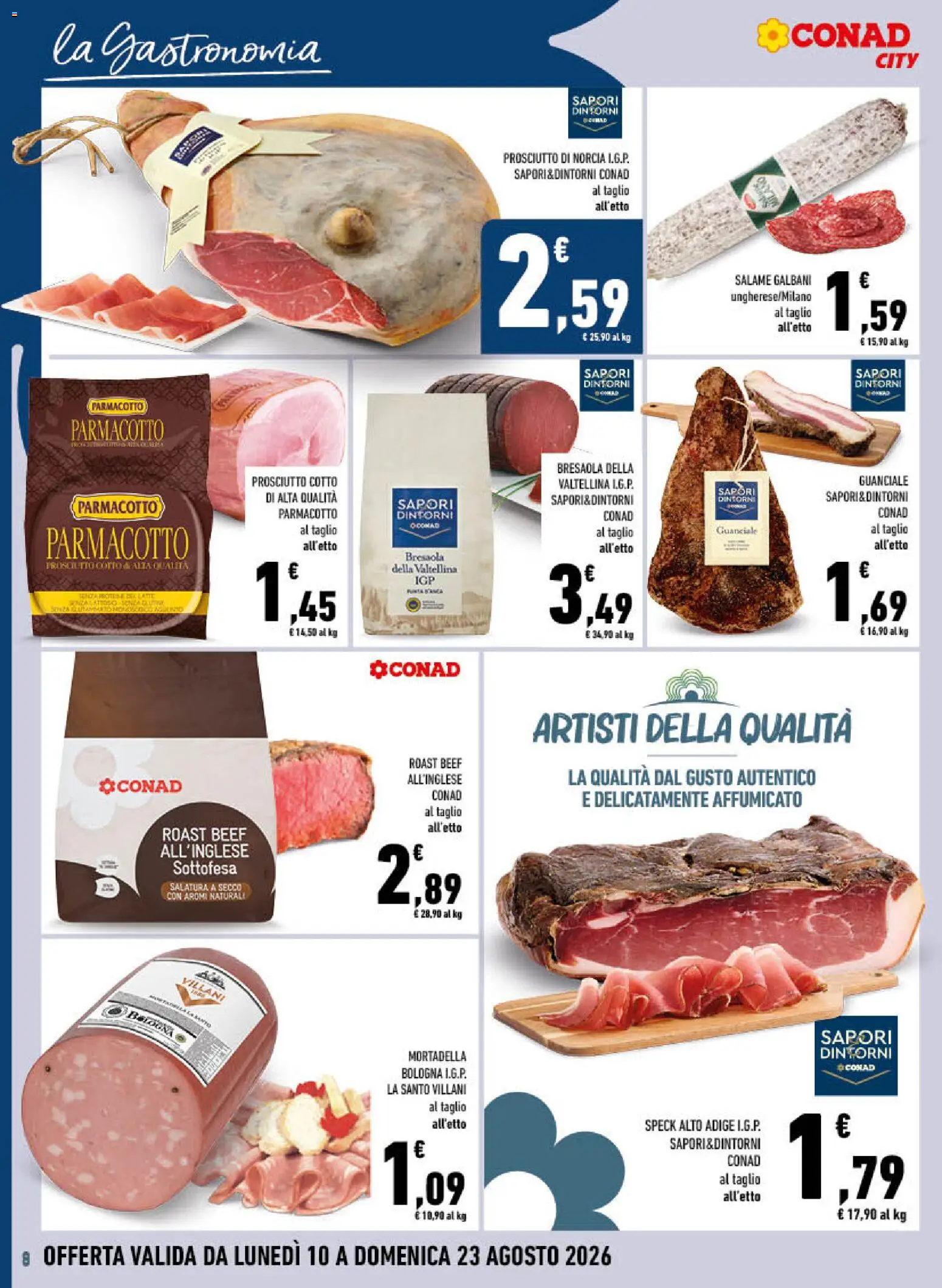 Volantino Conad del 10/08/2026 | Pagina: 8 | Prodotti: Prosciutto Crudo, Prosciutto Cotto, Bresaola, Guanciale