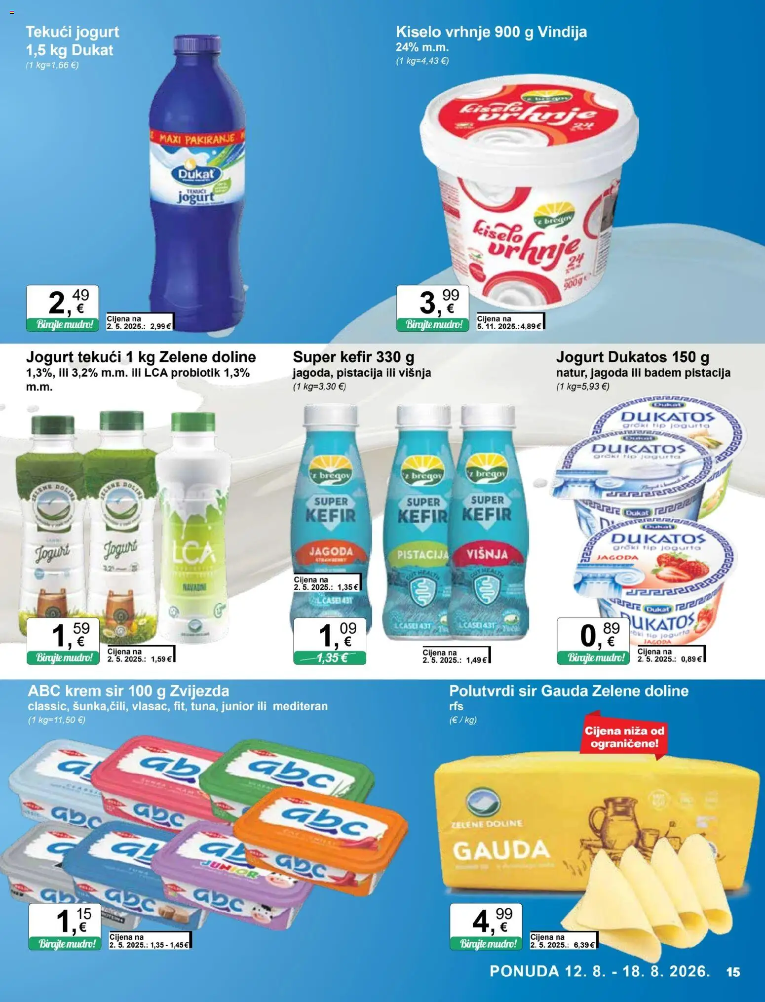 KTC katalog | vrijedi od 19.08.2026 | Stranica: 15 | Proizvodi: Krem sir, Polutvrdi sir, Gauda, Sir