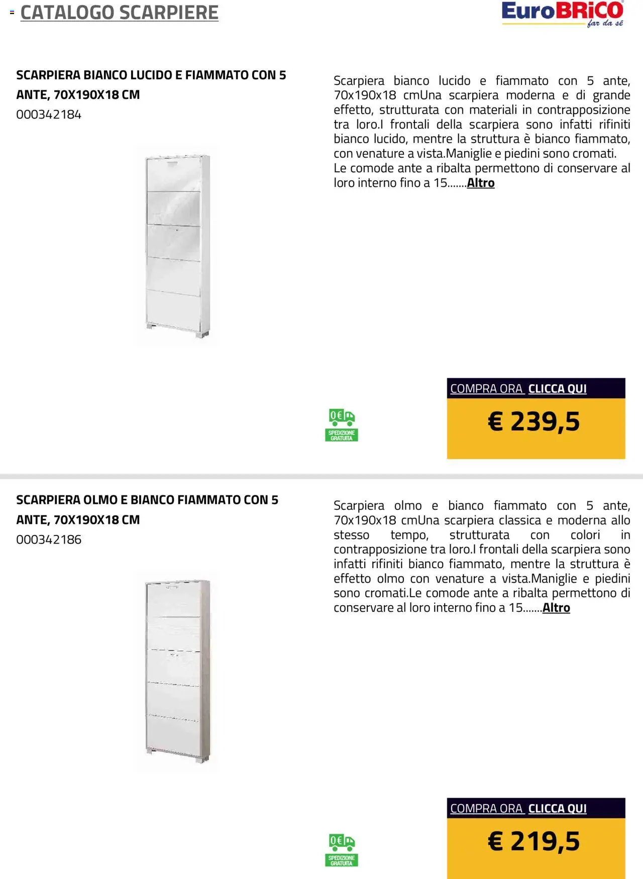 Volantino Eurobrico del 23.07.2025 | Pagina: 14 | Prodotti: Scarpiera