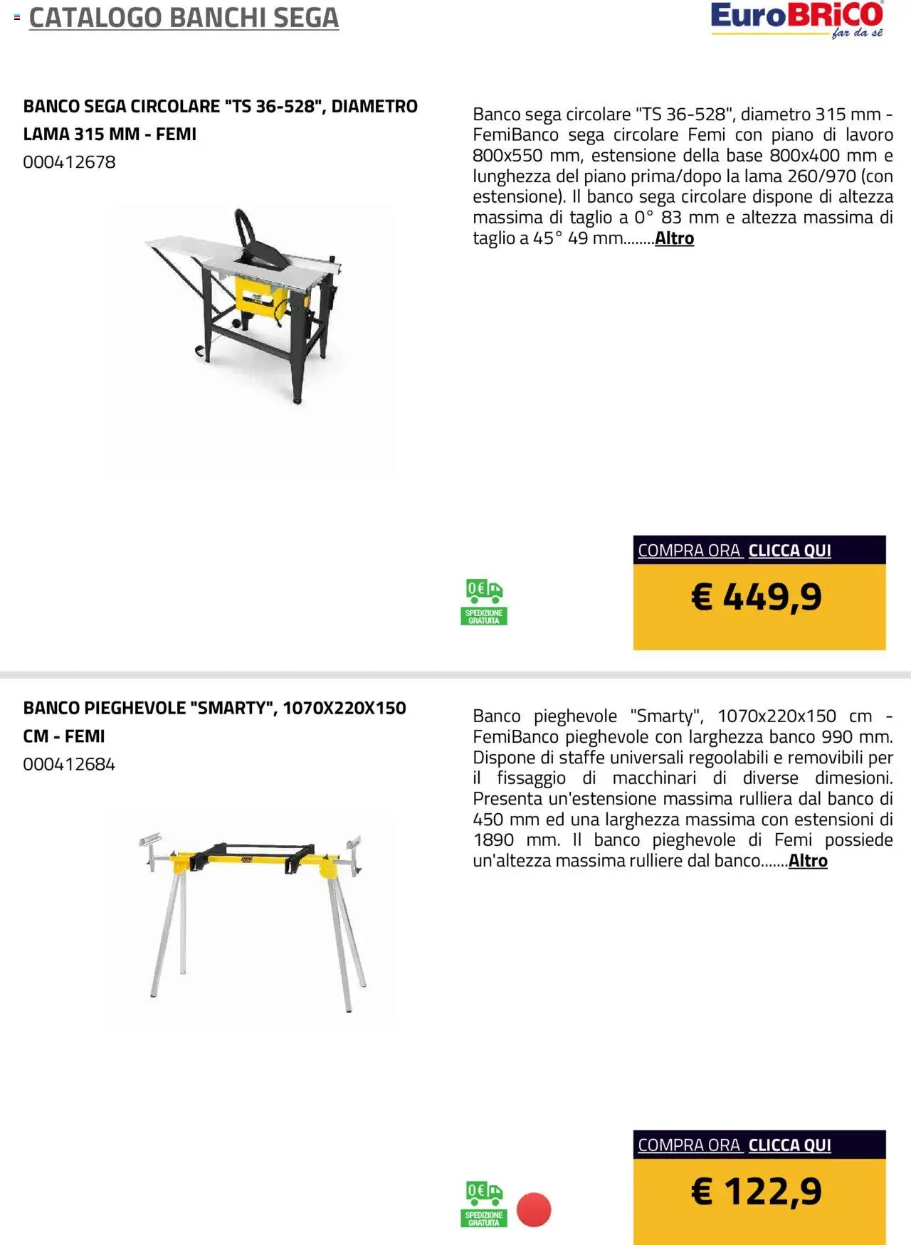 Volantino Eurobrico del 23.07.2025 | Pagina: 7 | Prodotti: Sega
