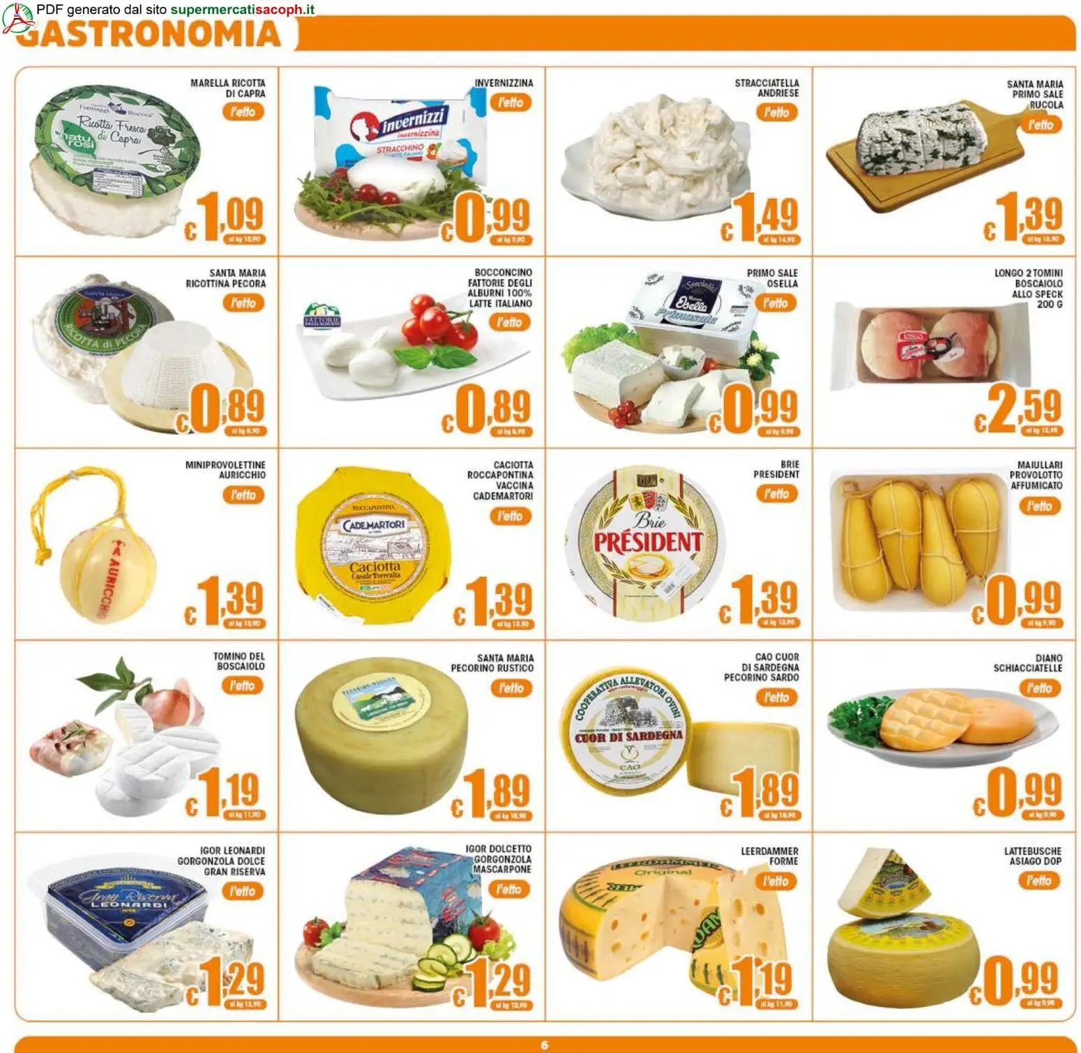 Volantino Sacoph del 21/08/2026 | Pagina: 6 | Prodotti: Stracchino, Gorgonzola, Pecorino, Tomino