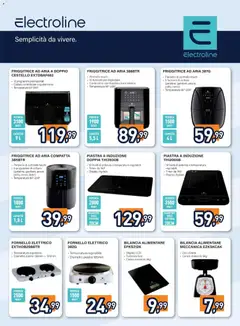 Anteprima del volantino Unieuro volantino Electroline valido a partire dal 01/09/2026 | Pagina: 30 | Prodotti: Friggitrice ad aria, Bilancia, Fornello, Ciotola