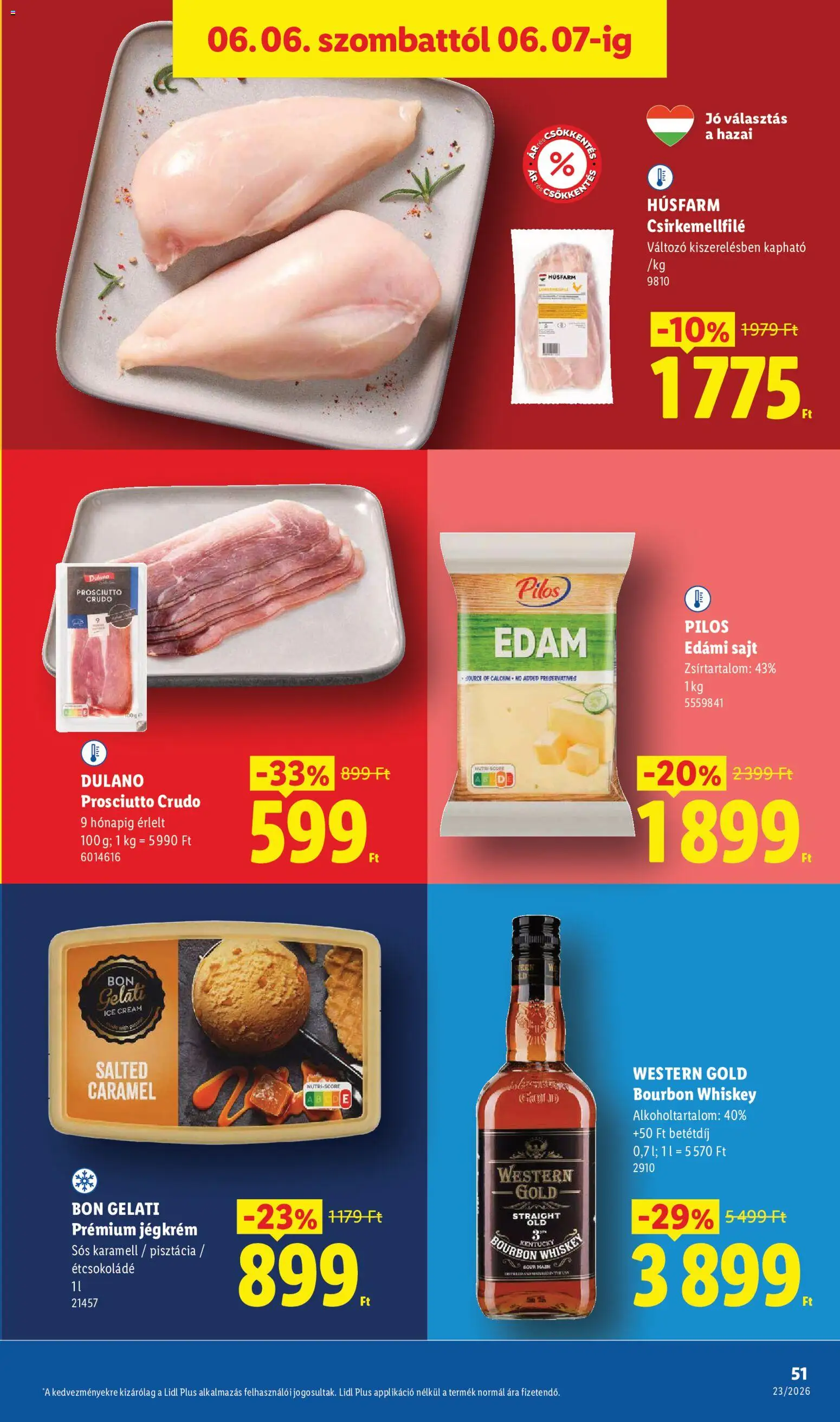 Lidl akciós ujság - amely érvényes a következő dátumtól: 04.06.2026 | Oldal: 51 | Termékek: Prosciutto crudo, Bourbon, Edami sajt, Sajt