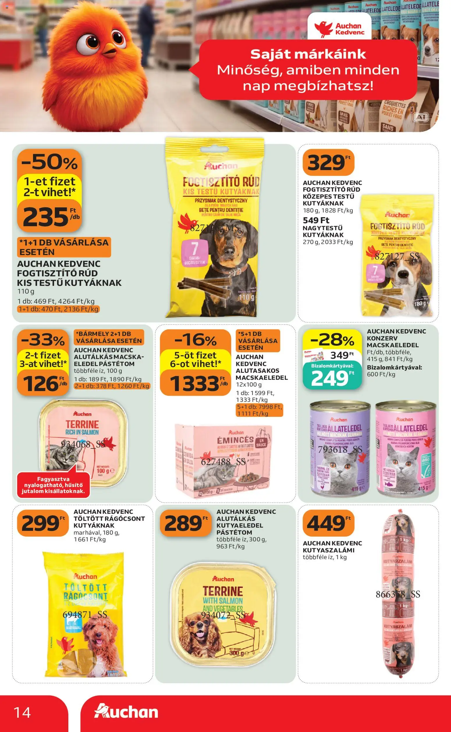 Auchan akciós ujság - amely érvényes a következő dátumtól: 2026.10.15. | Oldal: 14 | Termékek: Kutyaszalámi, Kutyaeledel, Pástétom, Állateledel