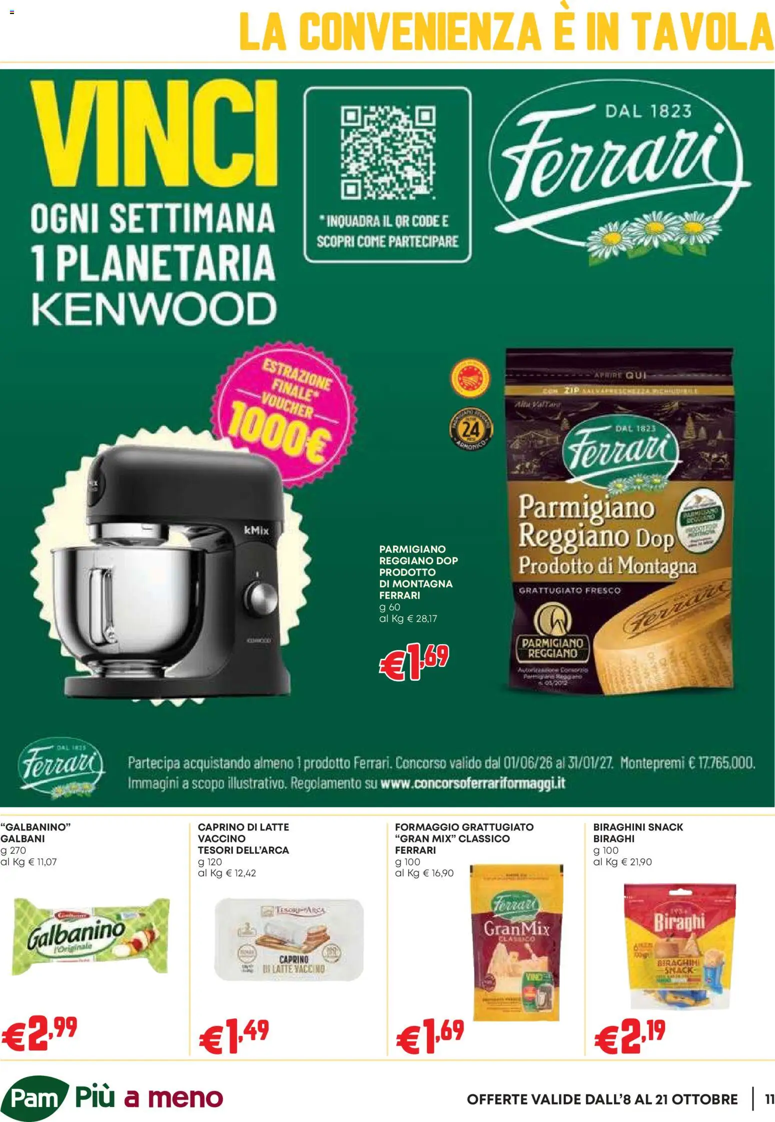 Volantino PAM del 08/10/2026 | Pagina: 11 | Prodotti: Formaggio grattugiato, Latte, Formaggio, Parmigiano
