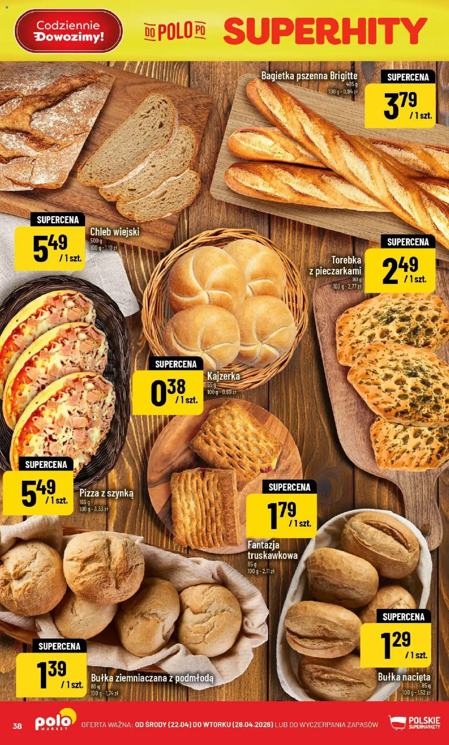 POLOmarket gazetka od 22.04.2026 | Strona: 38 | Produkty: Torebka, Szynka, Bagietka, Pizza