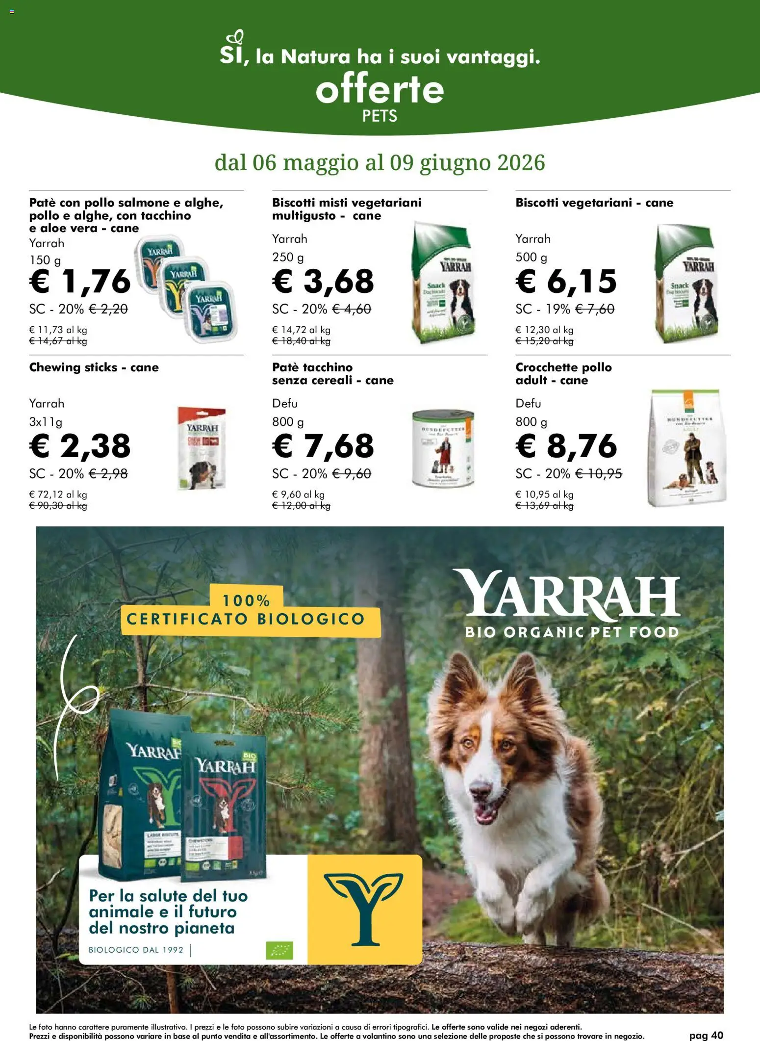 Volantino Natura Sì del 06.05.2026 | Pagina: 40 | Prodotti: Pollo, Cereali, Biscotti, Tacchino