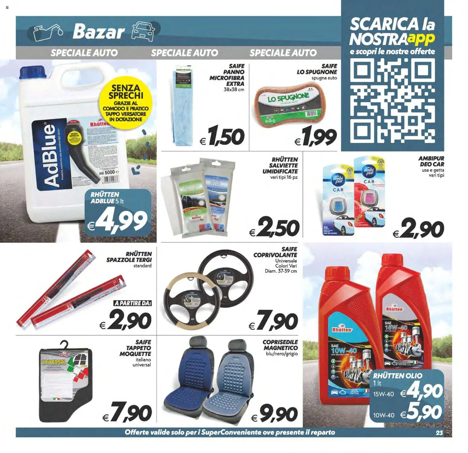 Volantino SuperConveniente del 22/09/2026 | Pagina: 23 | Prodotti: Spugna, Olio, Tappeto
