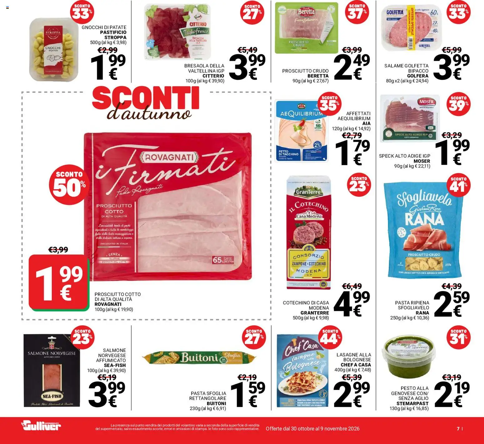 Volantino Gulliver del 30/10/2026 | Pagina: 7 | Prodotti: Speck, Prosciutto Cotto, Prosciutto, Petto di tacchino