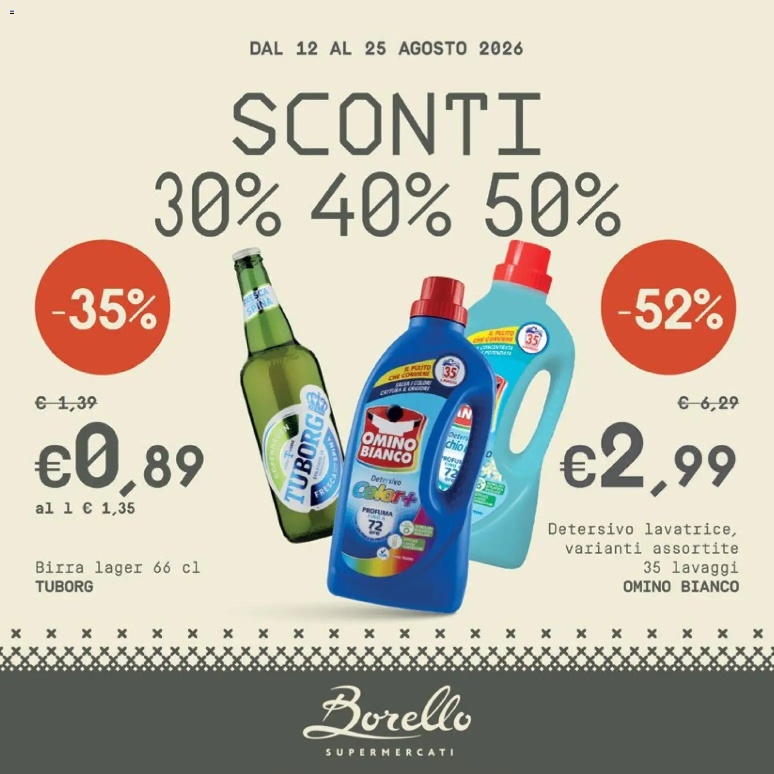 Volantino Borello Supermercati del 12/08/2026 | Pagina: 1 | Prodotti: Birra