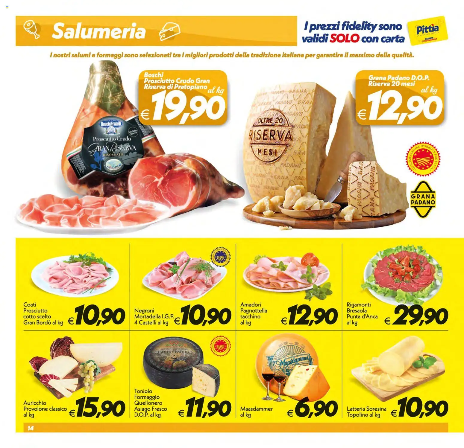 Volantino SuperConveniente del 10/07/2026 | Pagina: 14 | Prodotti: Provolone, Formaggio, Mortadella, Grana Padano